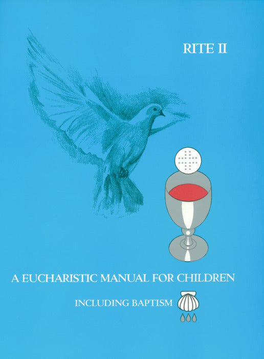 Cover image for A Eucharistic Manual for Children, Rites 1 & 2, isbn: 9780819213433