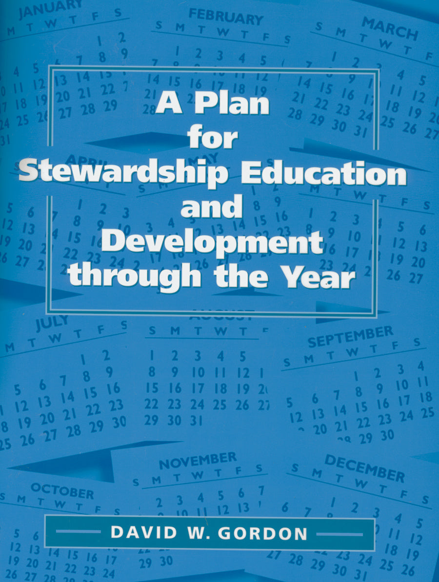 Cover image for A Plan for Stewardship Education and Development Through the Year, isbn: 9780819218032