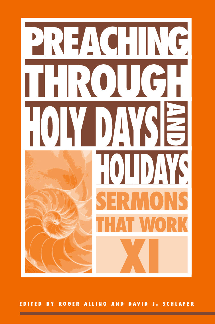 Cover image for Preaching Through Holy Days and Holidays, isbn: 9780819218926