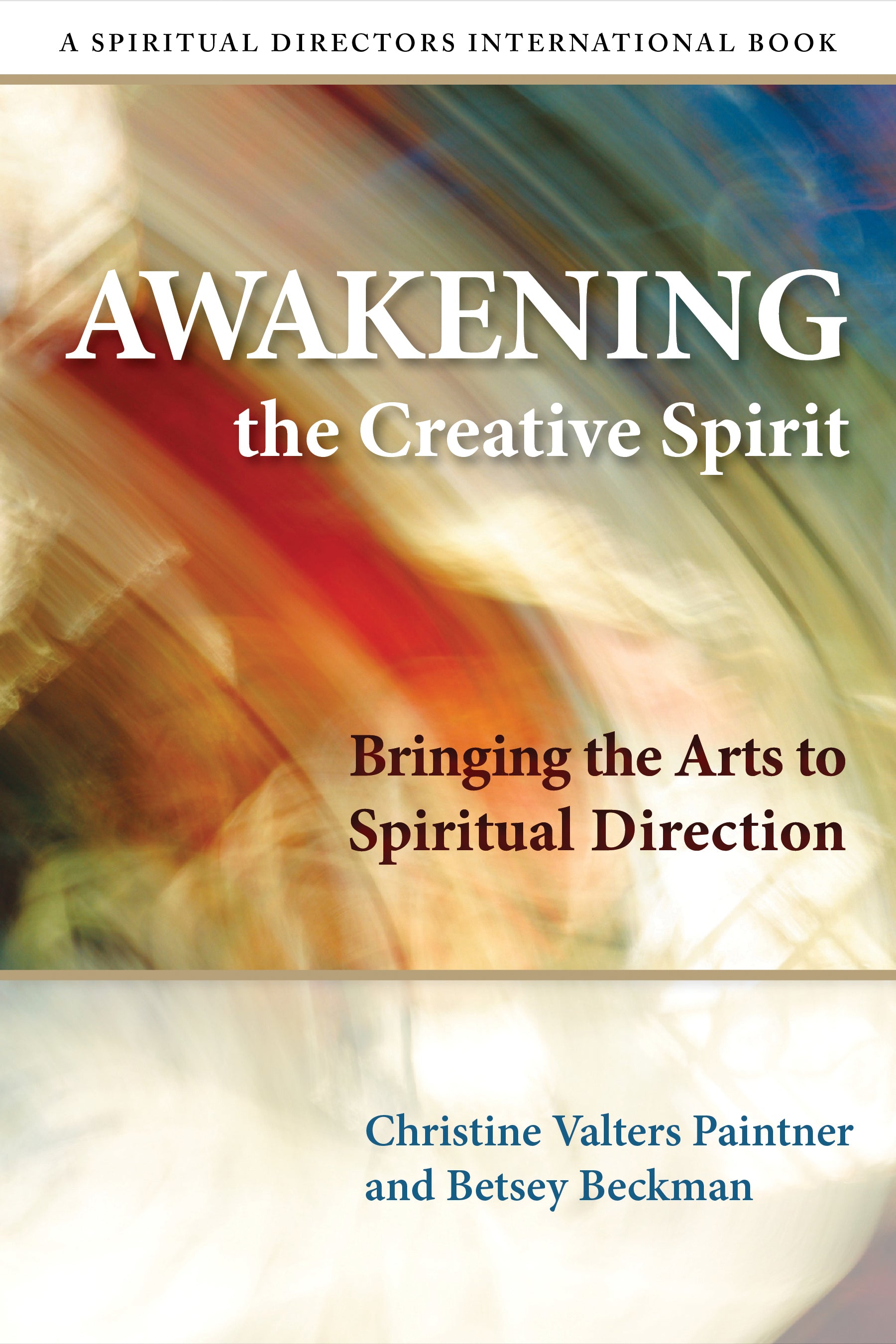 Cover image for Awakening the Creative Spirit, isbn: 9780819220936