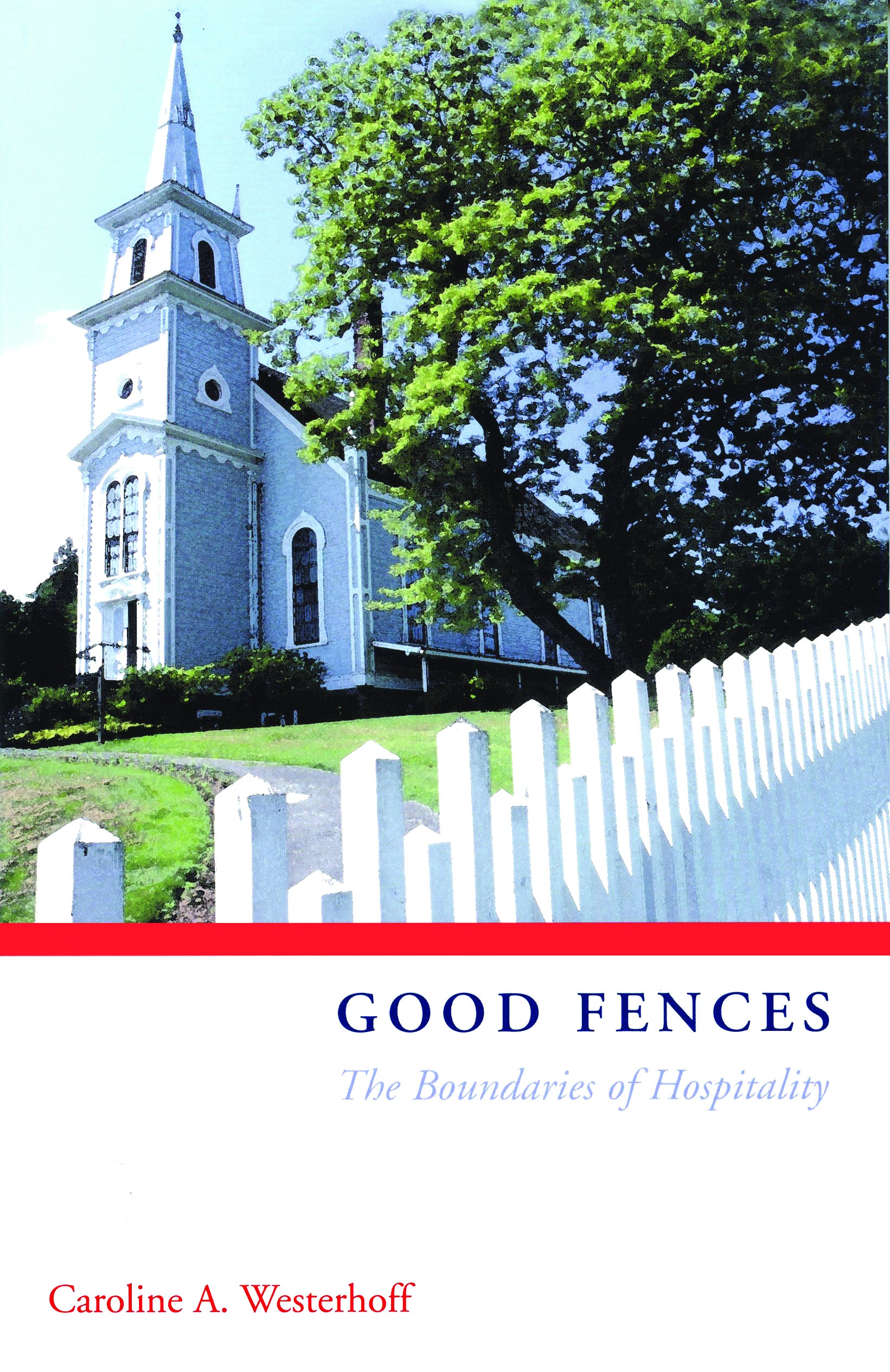 Cover image for Good Fences, isbn: 9780819221407