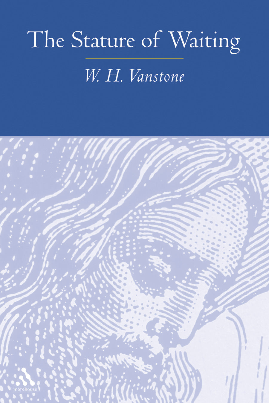 Cover image for The Stature of Waiting, isbn: 9780819222114