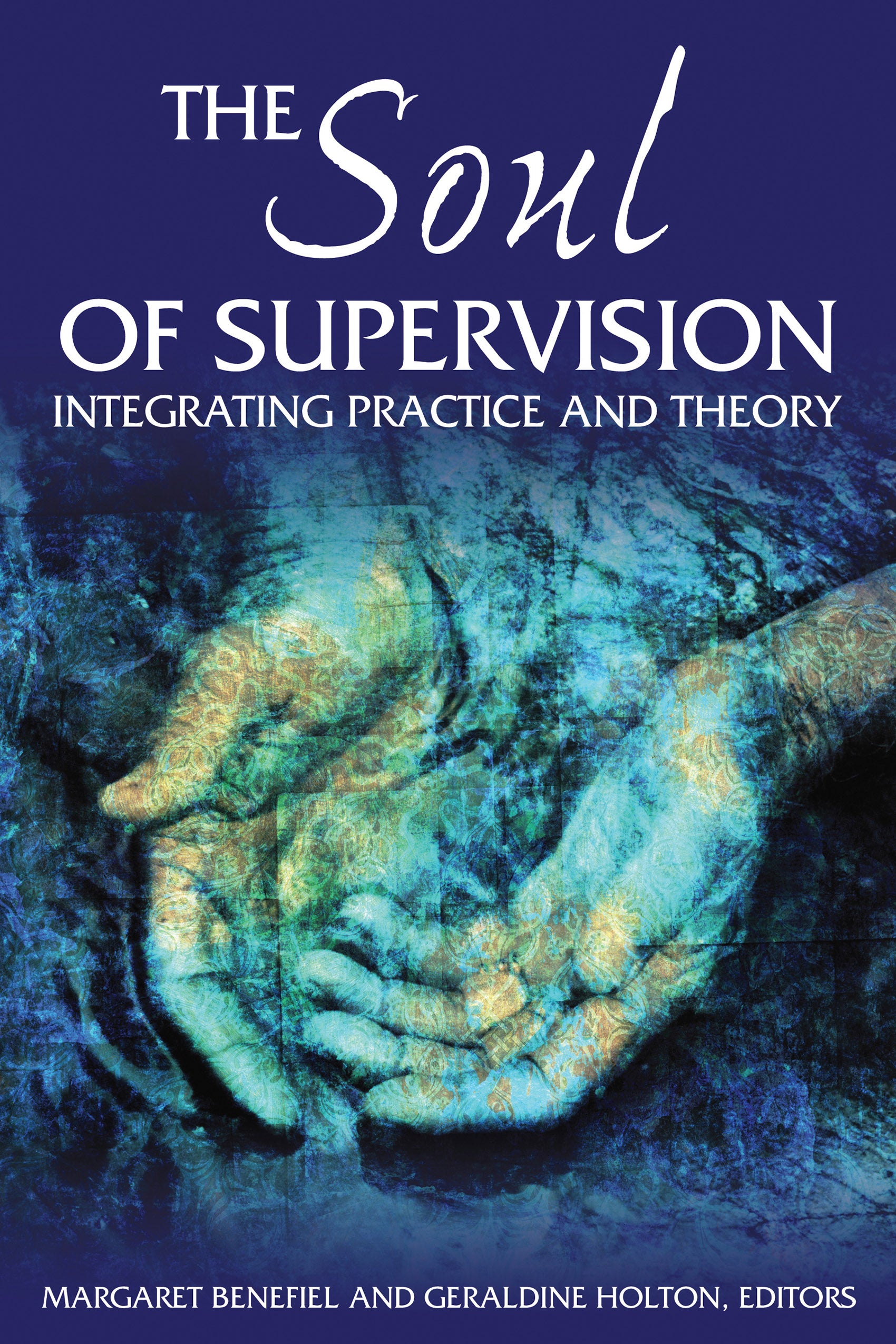 Cover image for The Soul of Supervision, isbn: 9780819223760