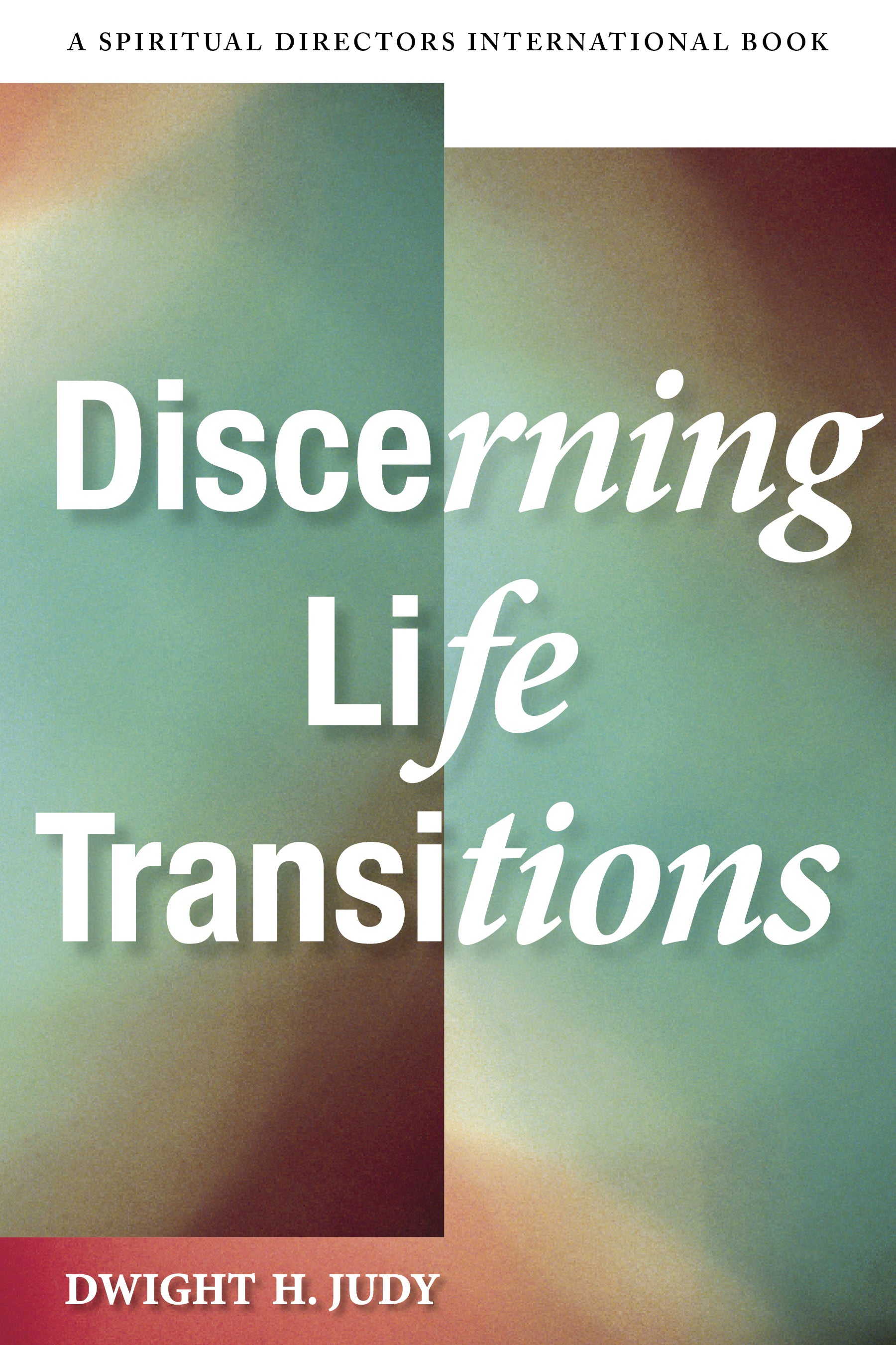Cover image for Discerning Life Transitions, isbn: 9780819224071