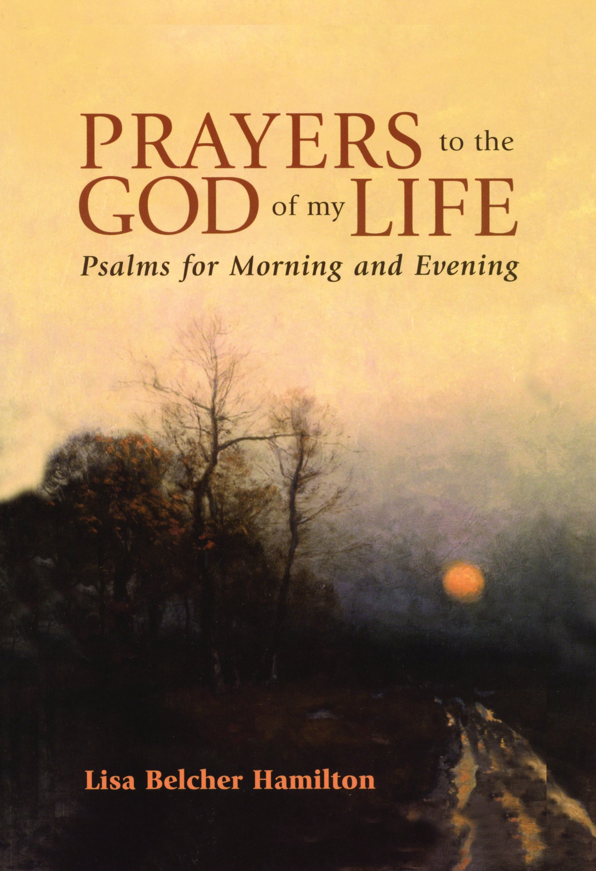 Cover image for Prayers to the God of My Life, isbn: 9780819225559