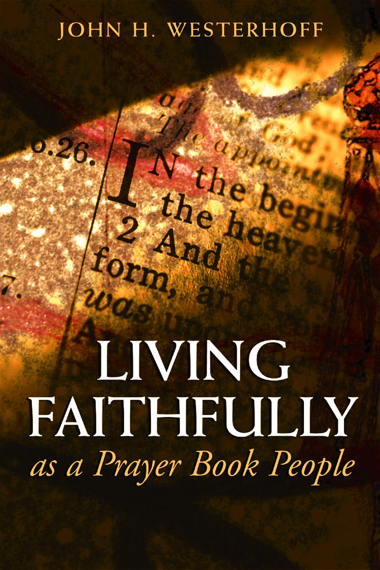 Cover image for Living Faithfully as a Prayer Book People, isbn: 9780819225672