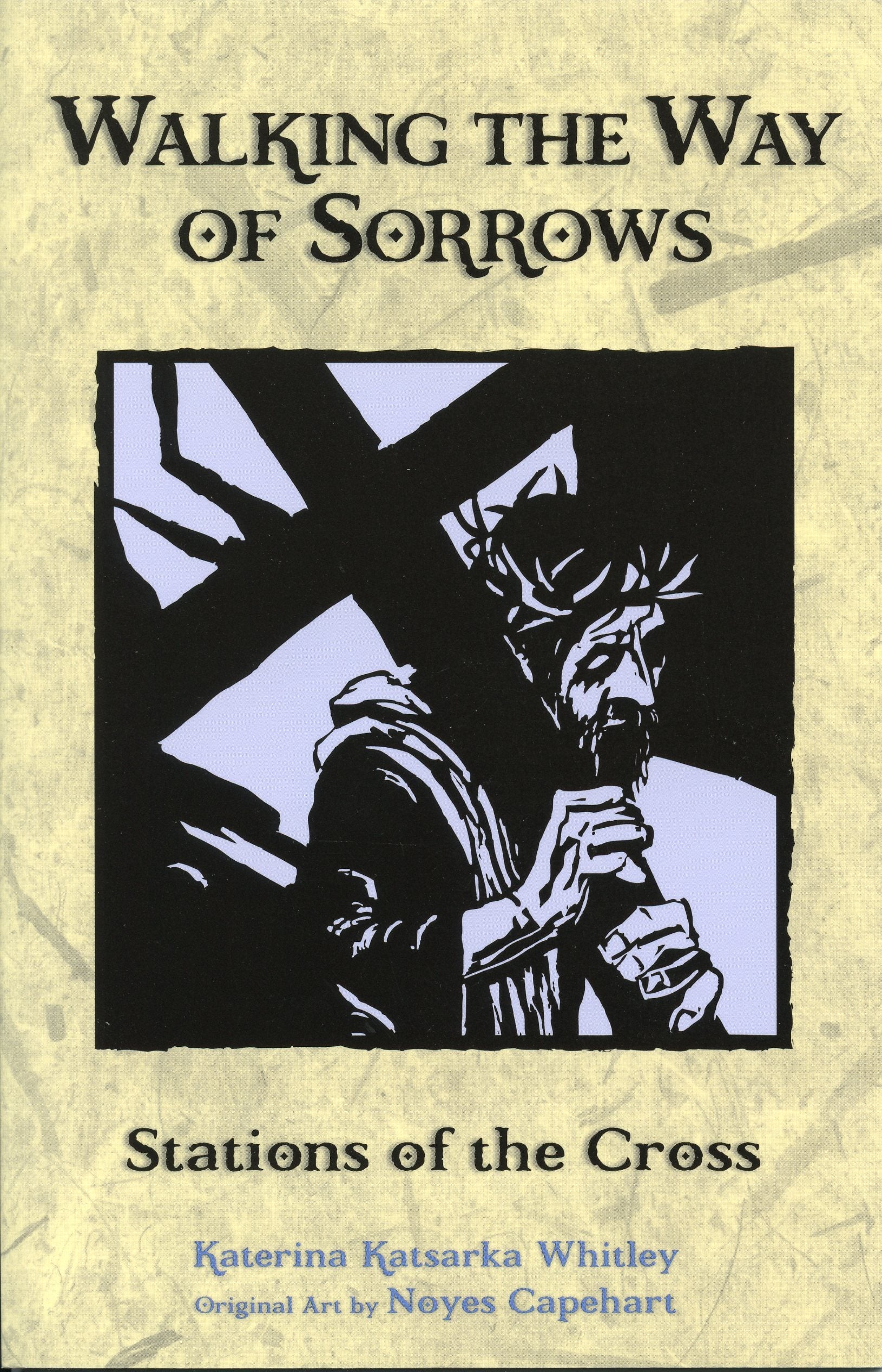 Cover image for Walking the Way of Sorrows, isbn: 9780819225818