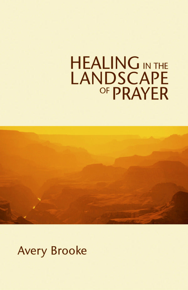 Cover image for Healing in the Landscape of Prayer, isbn: 9780819225993