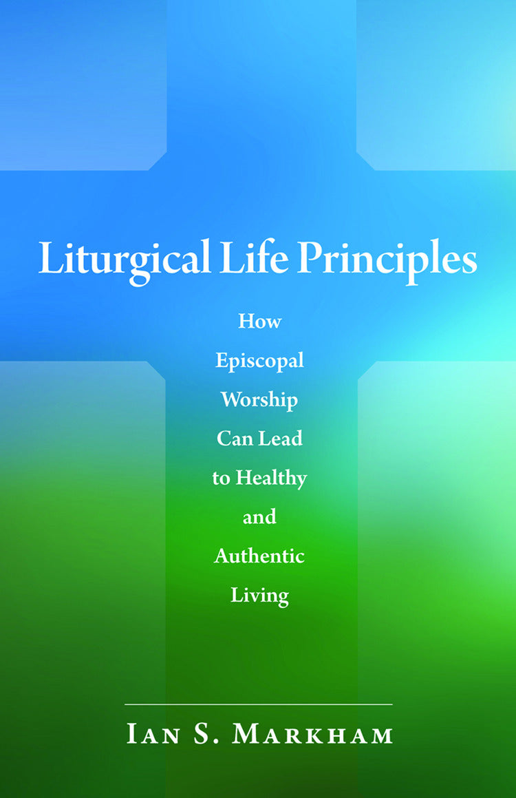 Cover image for Liturgical Life Principles, isbn: 9780819226983