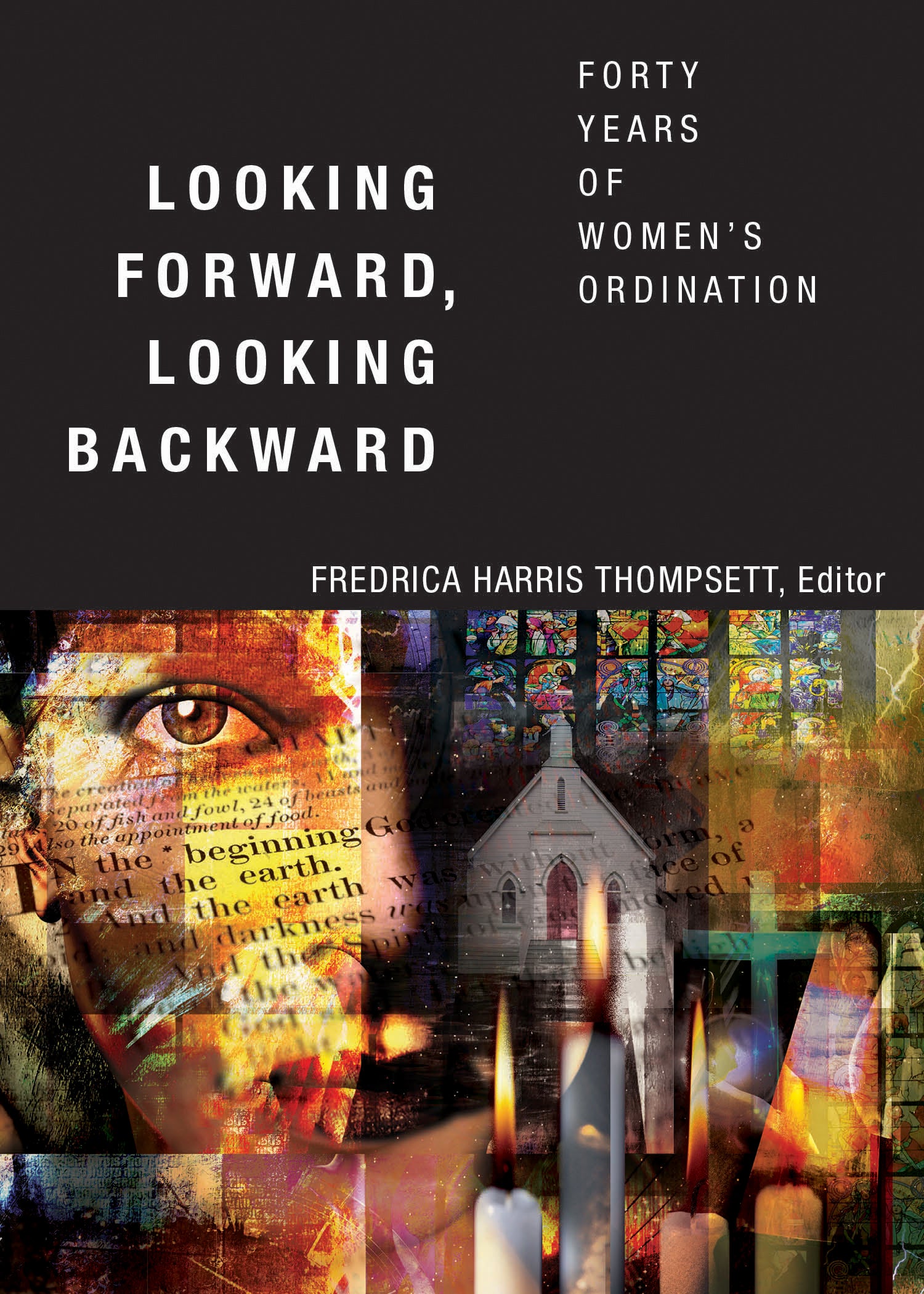 Cover image for Looking Forward, Looking Backward, isbn: 9780819229229