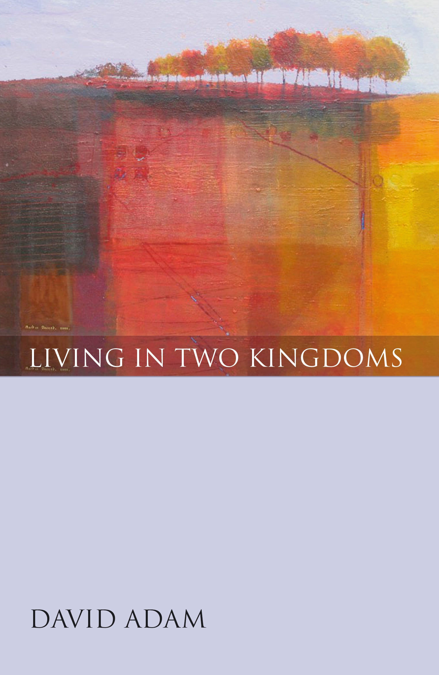 Cover image for Living in Two Kingdoms, isbn: 9780819229748