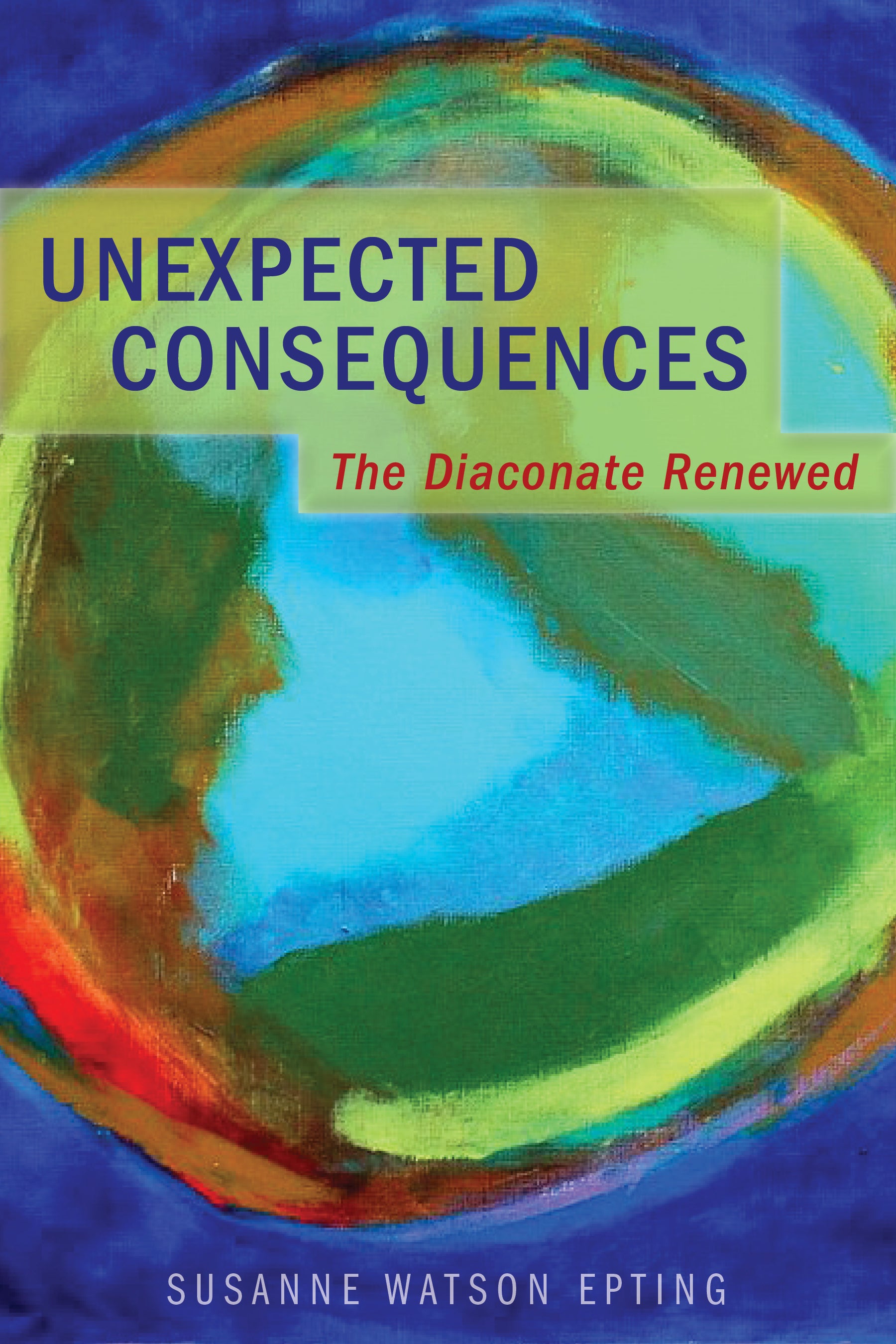 Cover image for Unexpected Consequences, isbn: 9780819229793