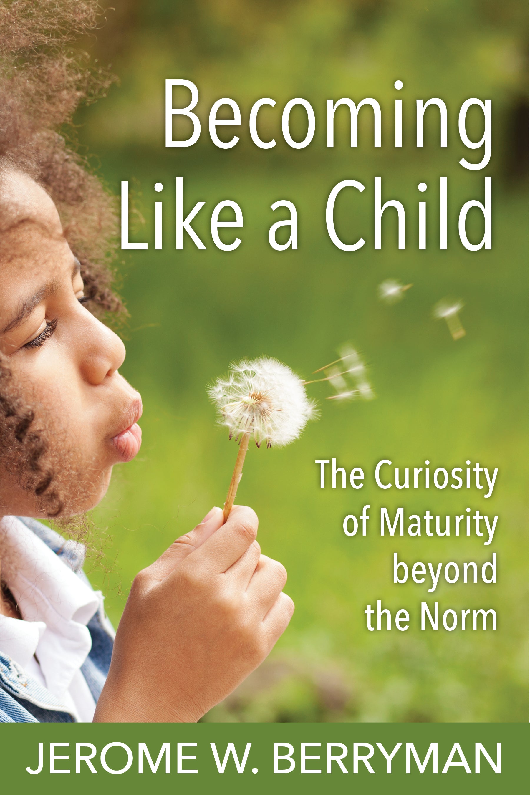 Cover image for Becoming Like a Child, isbn: 9780819233233