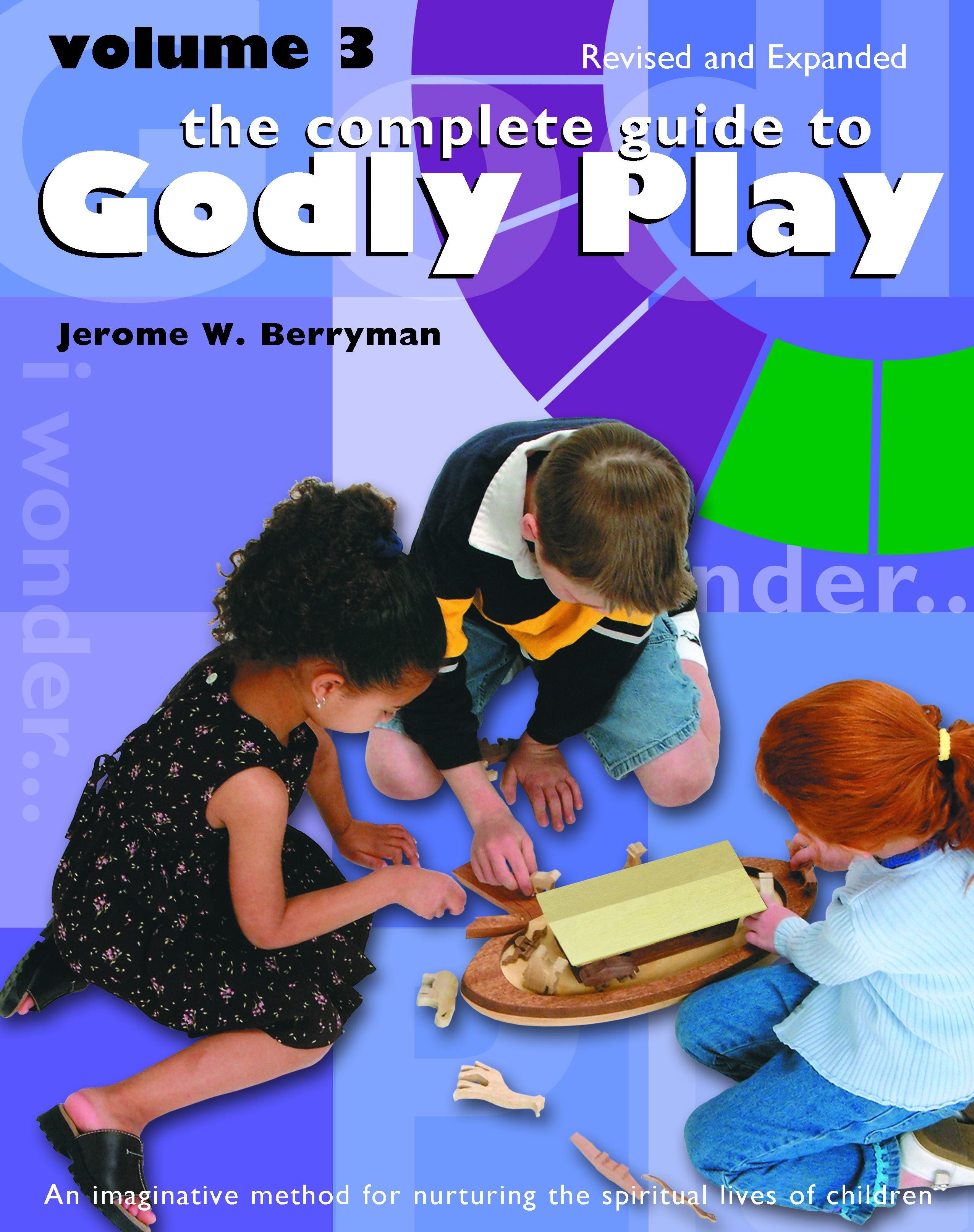 Cover image for The Complete Guide to Godly Play, isbn: 9780898690859