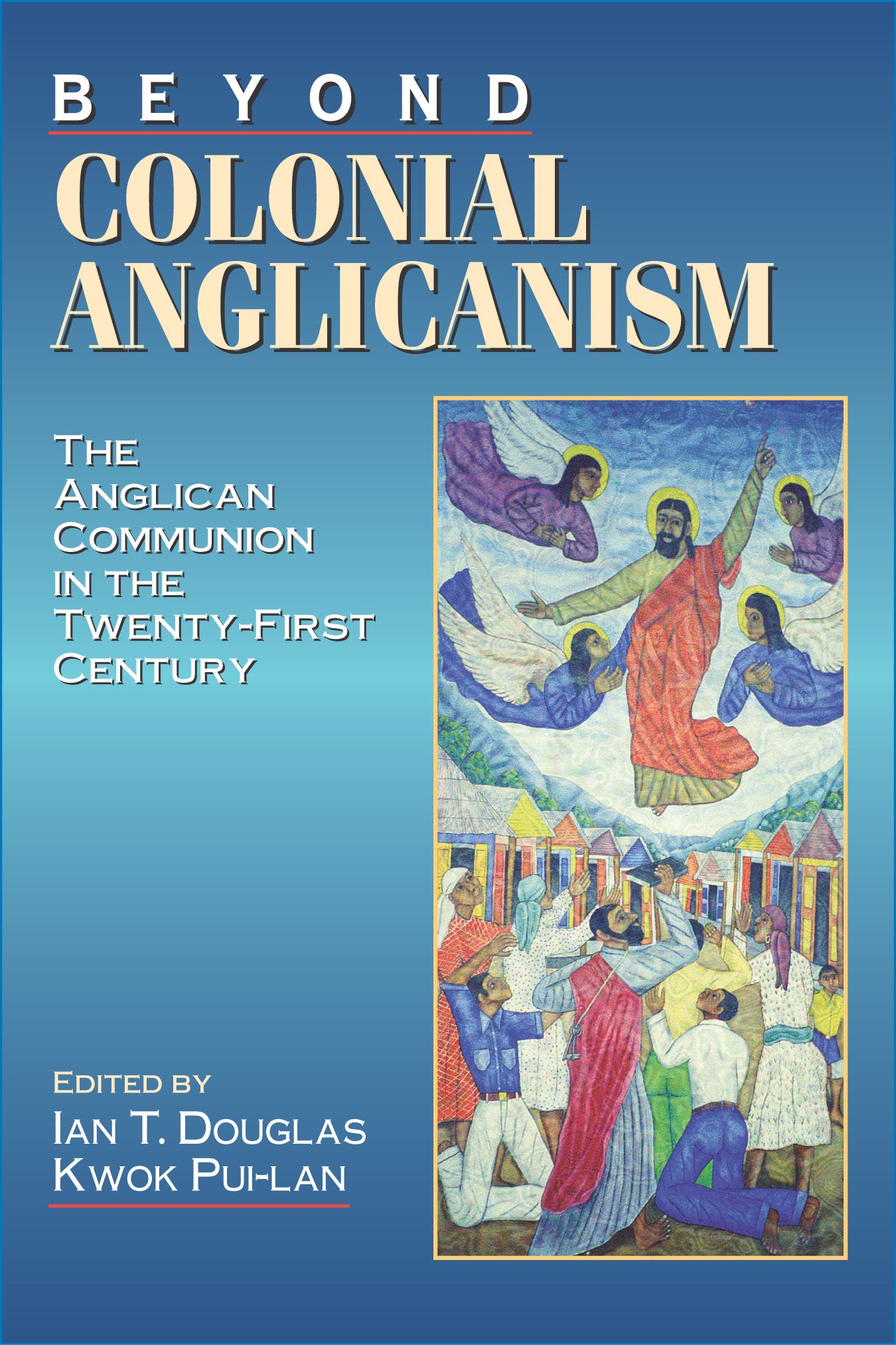Cover image for Beyond Colonial Anglicanism, isbn: 9780898693577