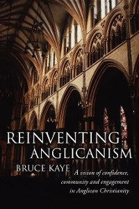 Cover image for Reinventing Anglicanism, isbn: 9780898697667