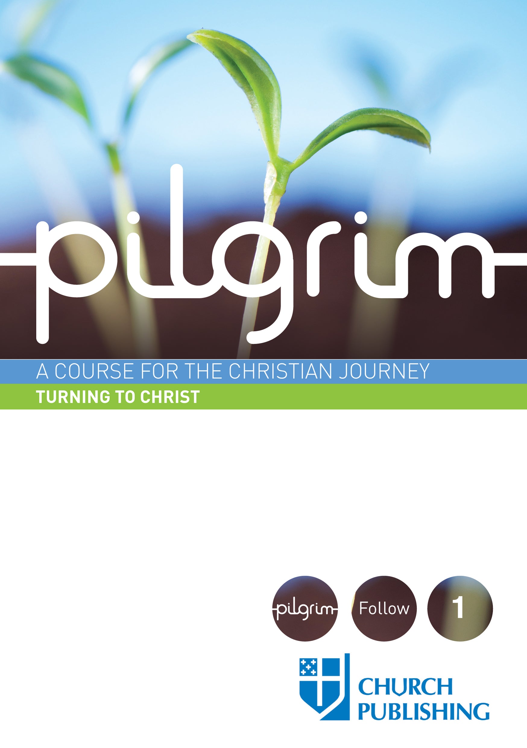 Cover image for Pilgrim - Turning to Christ, isbn: 9780898699388