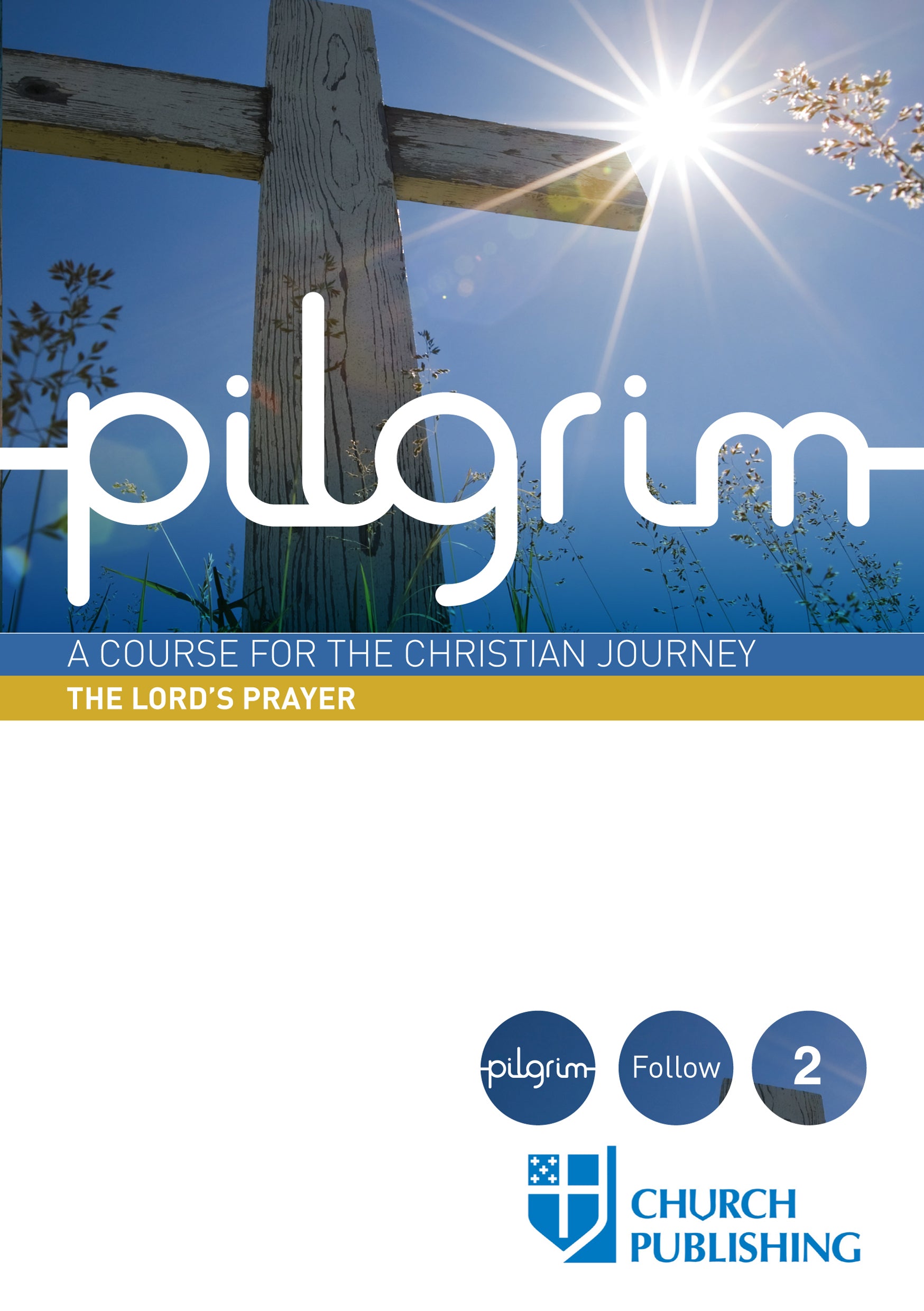 Cover image for Pilgrim - The Lord's Prayer, isbn: 9780898699418