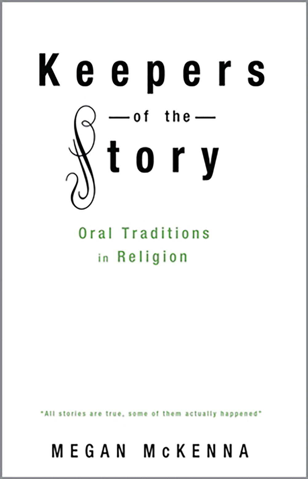 Cover image for Keepers of the Story, isbn: 9781596271487