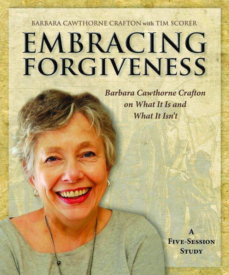 Cover image for Embracing Forgiveness - Participant Workbook, isbn: 9781606741993