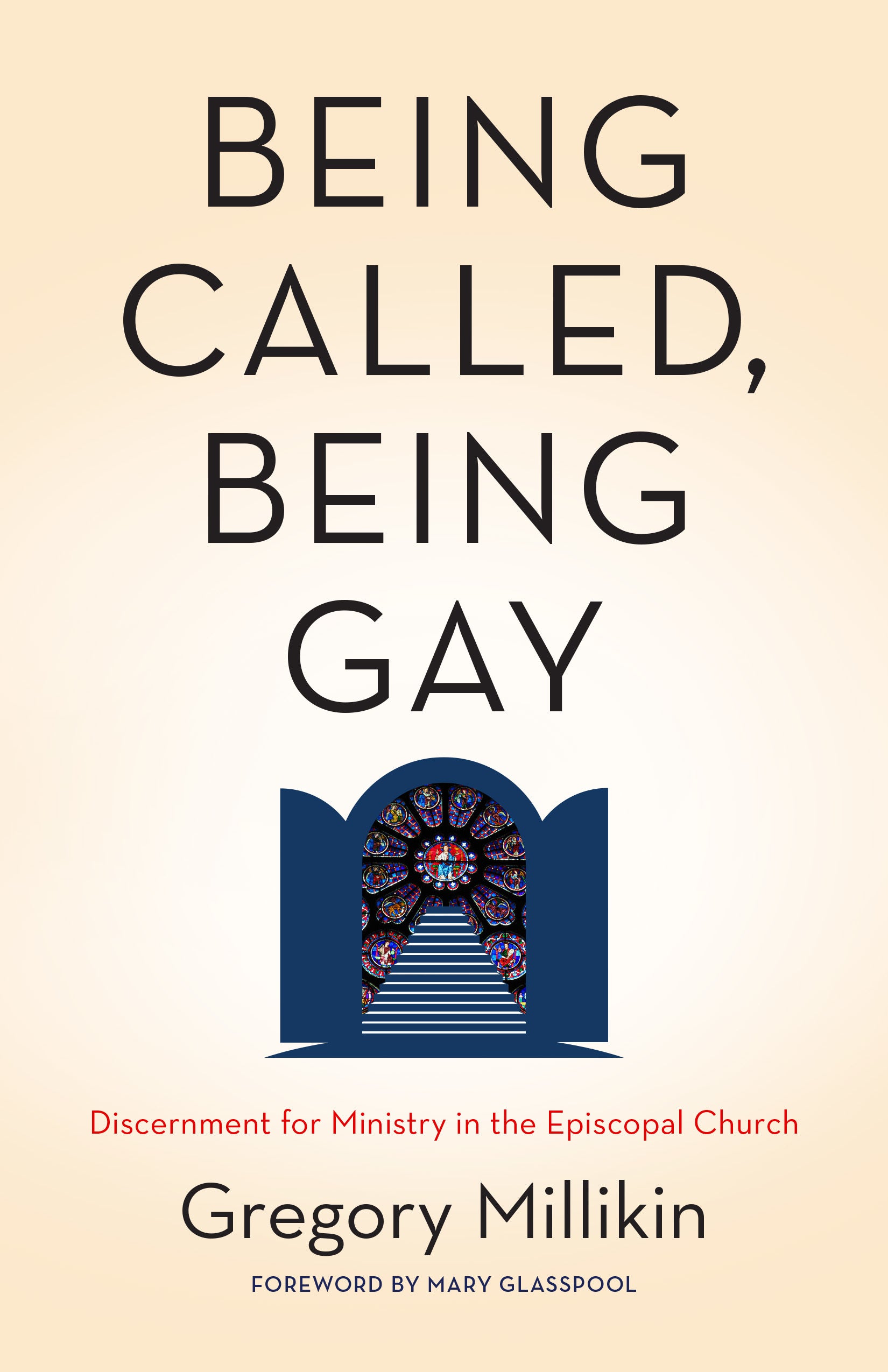 Cover image for Being Called, Being Gay, isbn: 9781640650138