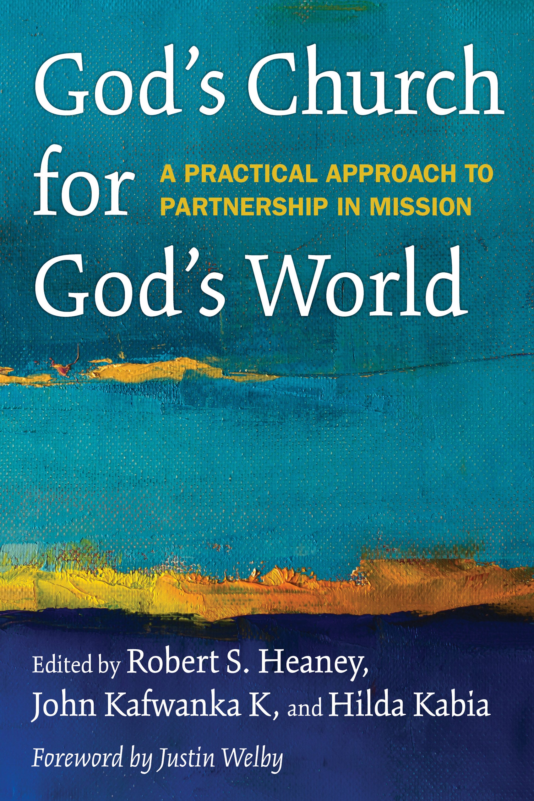 Cover image for God's Church for God's World, isbn: 9781640650534