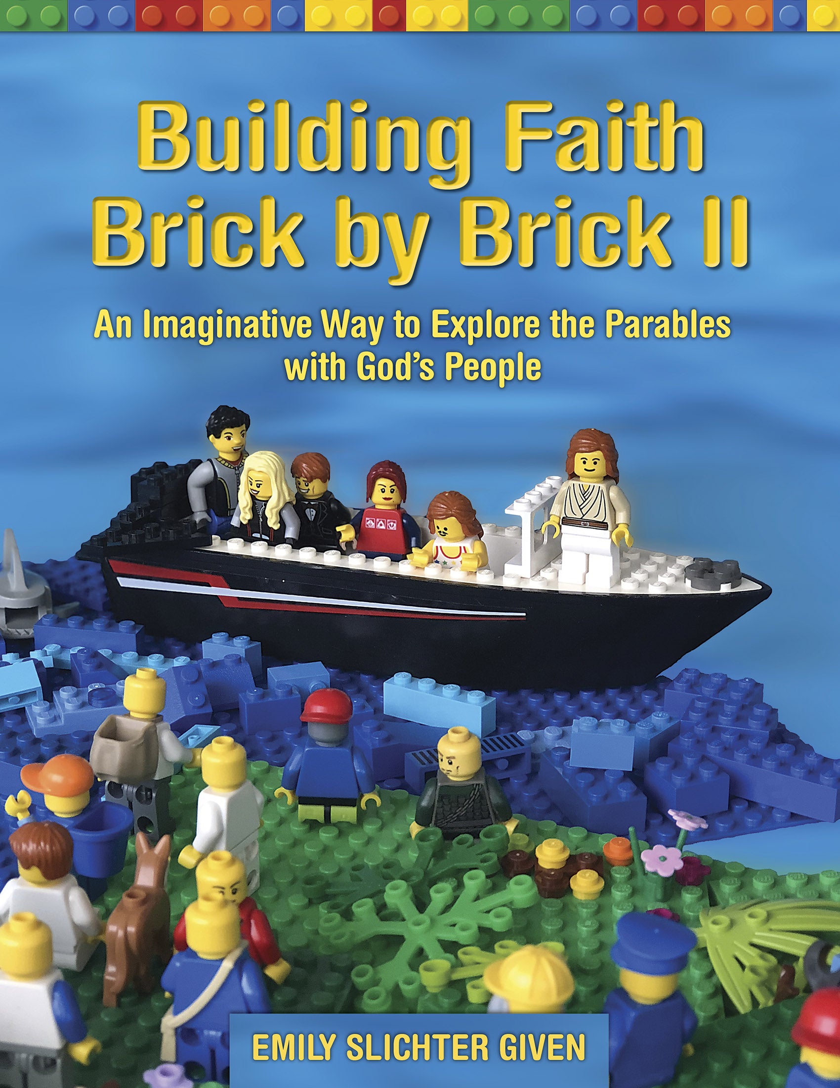 Cover image for Building Faith Brick by Brick II, isbn: 9781640650923