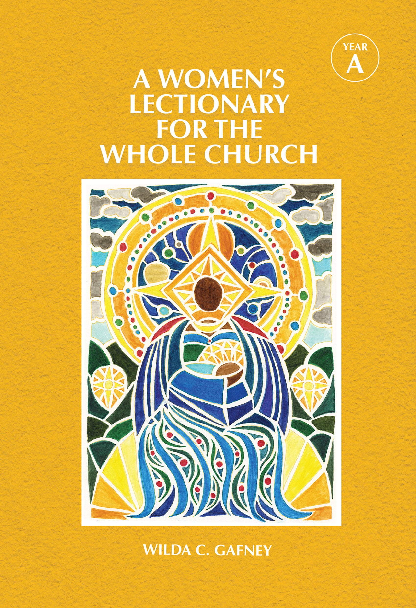 Cover image for A Women's Lectionary for the Whole Church Year A, isbn: 9781640651623