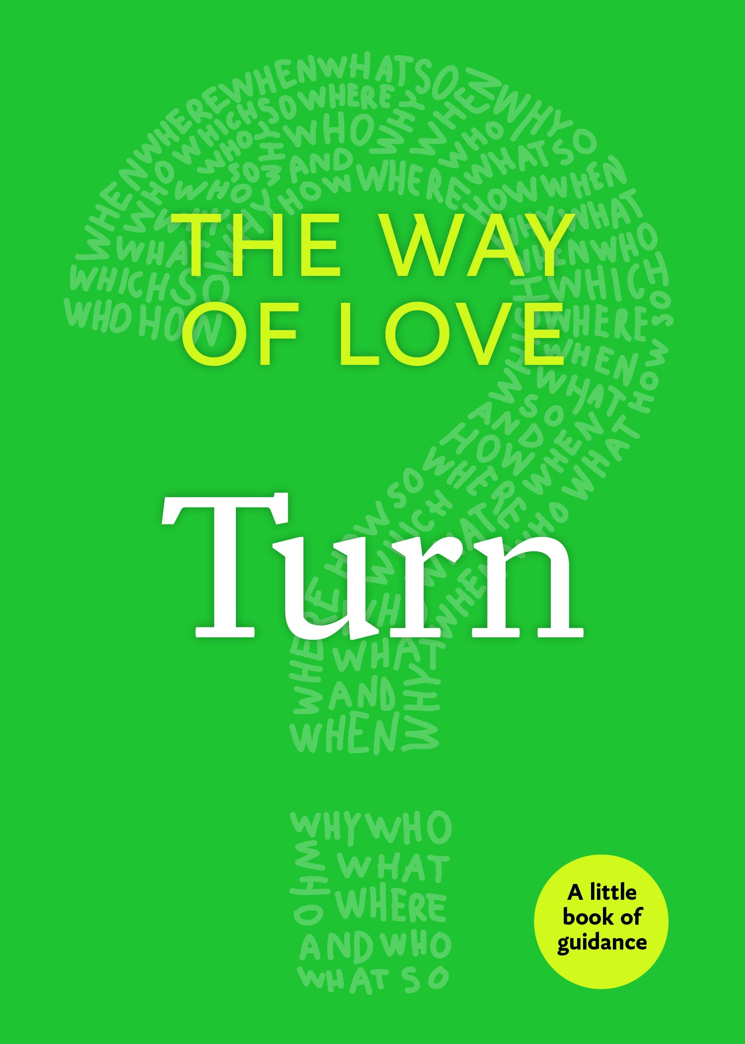 Cover image for The Way of Love, isbn: 9781640651685