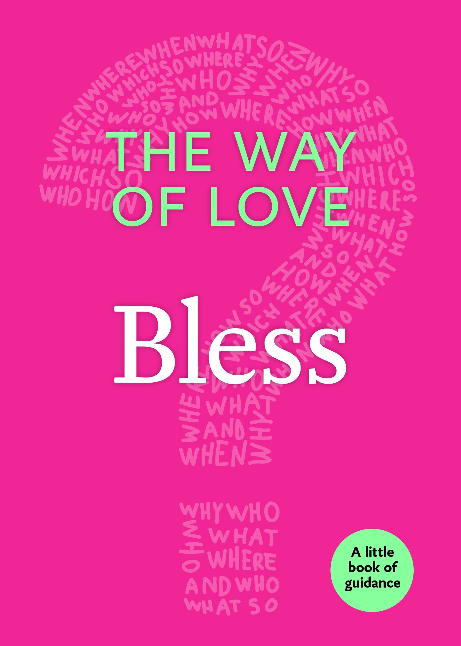 Cover image for The Way of Love, isbn: 9781640651777