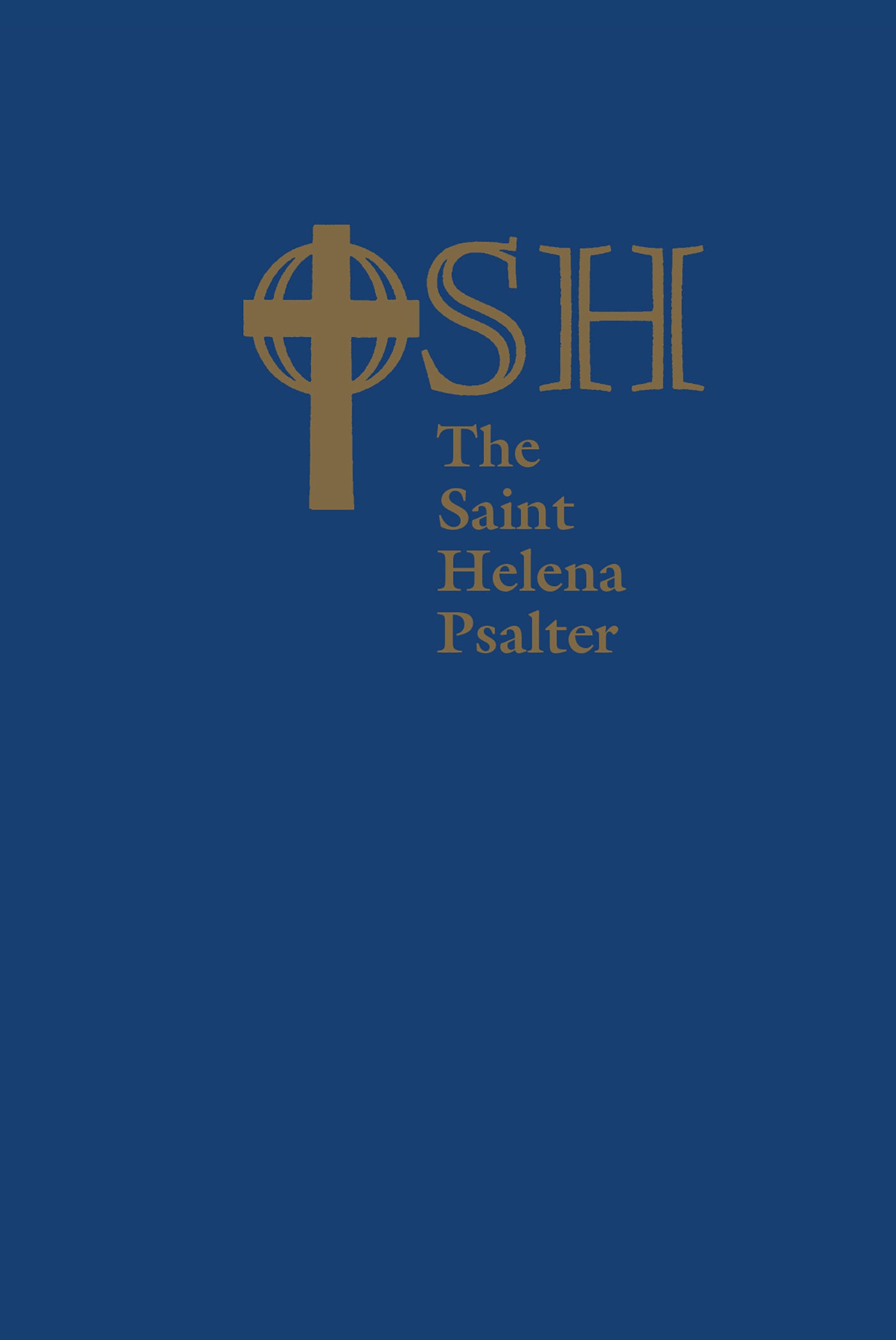 Cover image for The Saint Helena Psalter, isbn: 9781640652057