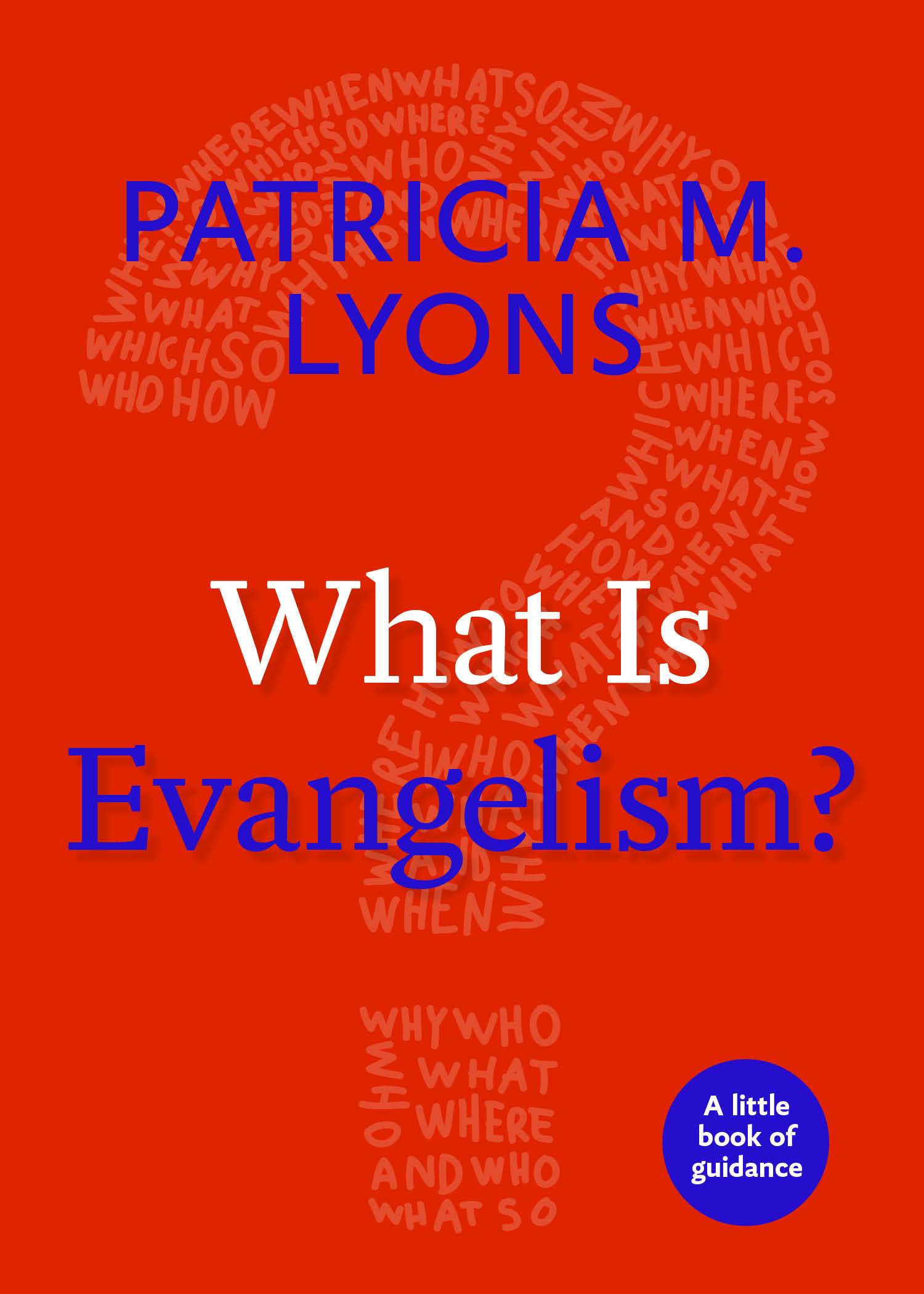 Cover image for What Is Evangelism?, isbn: 9781640652132