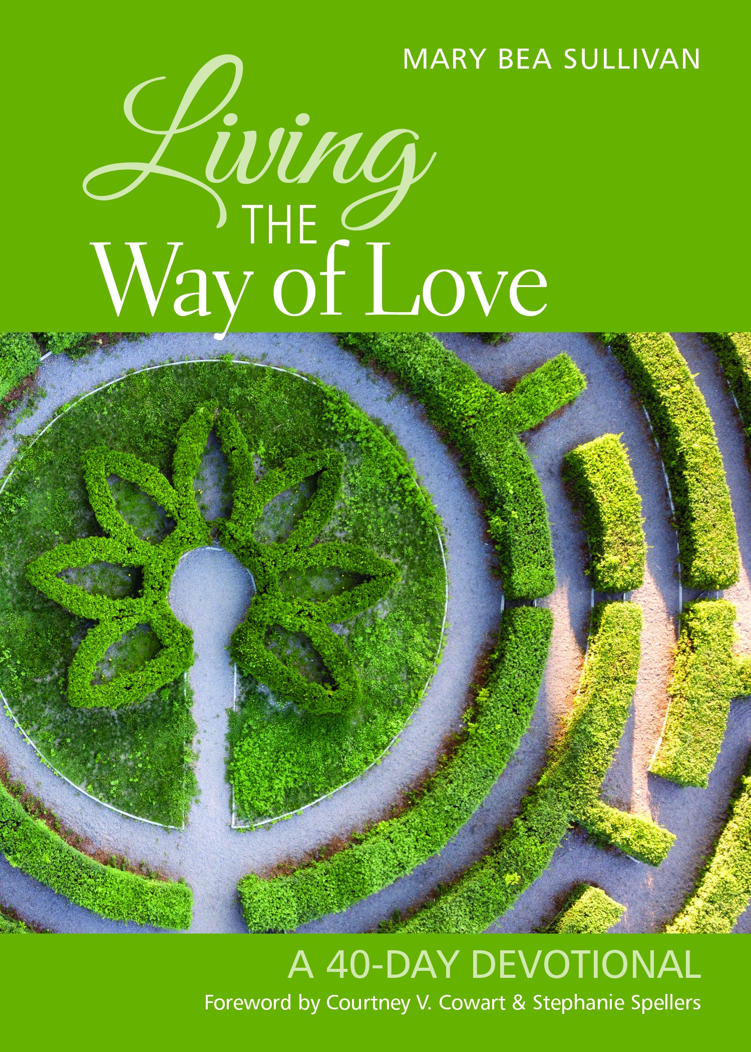 Cover image for Living the Way of Love, isbn: 9781640652316