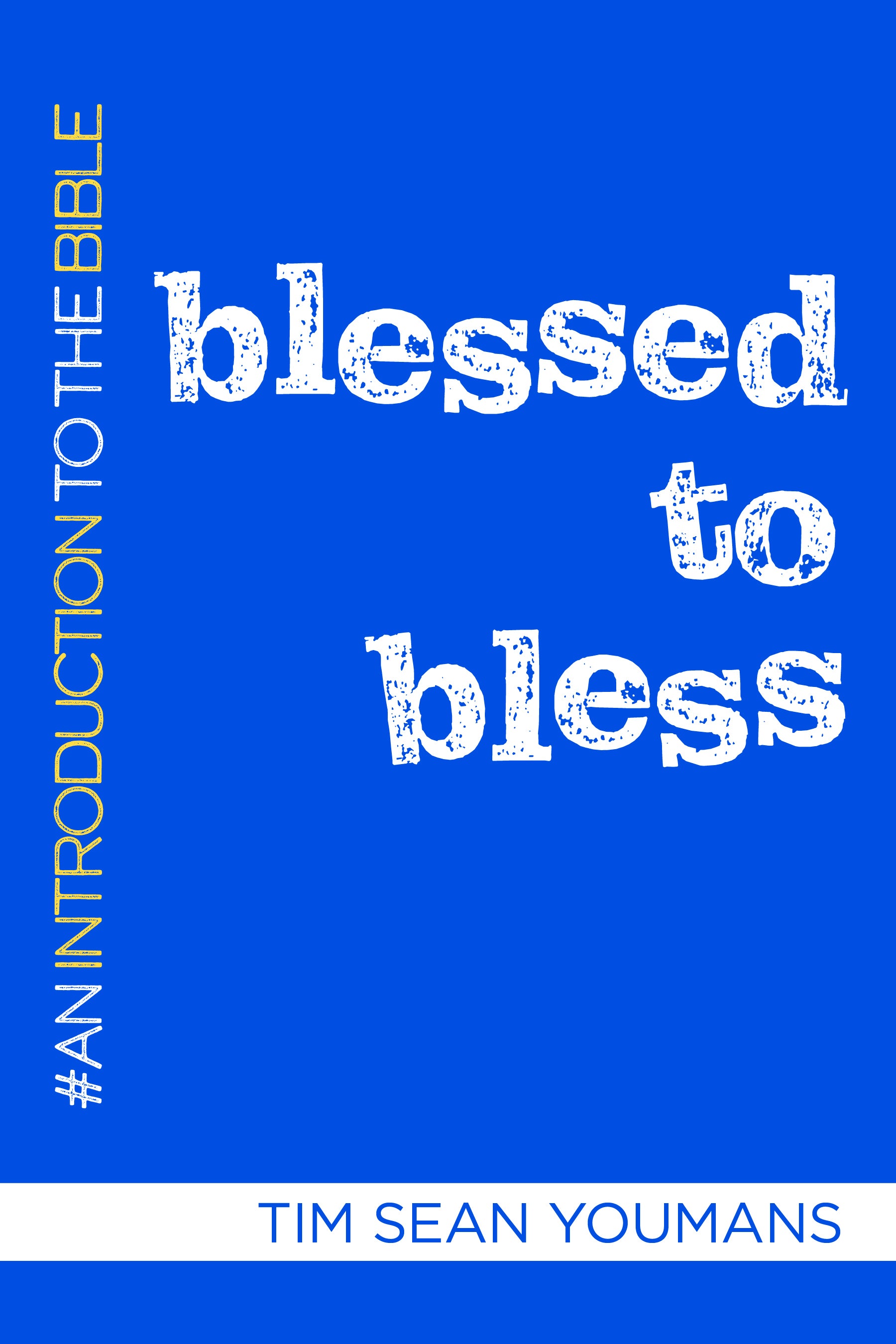 Cover image for Blessed to Bless, isbn: 9781640652460