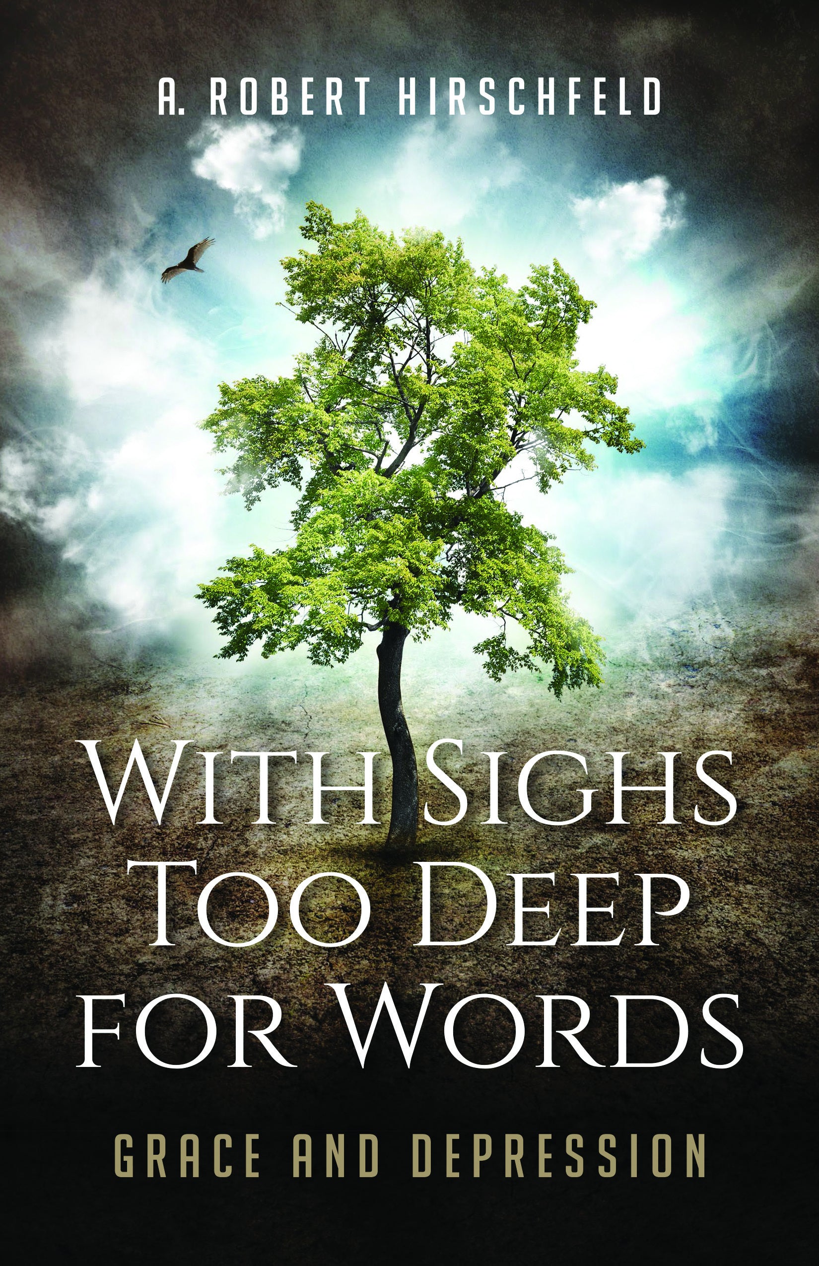 Cover image for With Sighs Too Deep for Words, isbn: 9781640652606