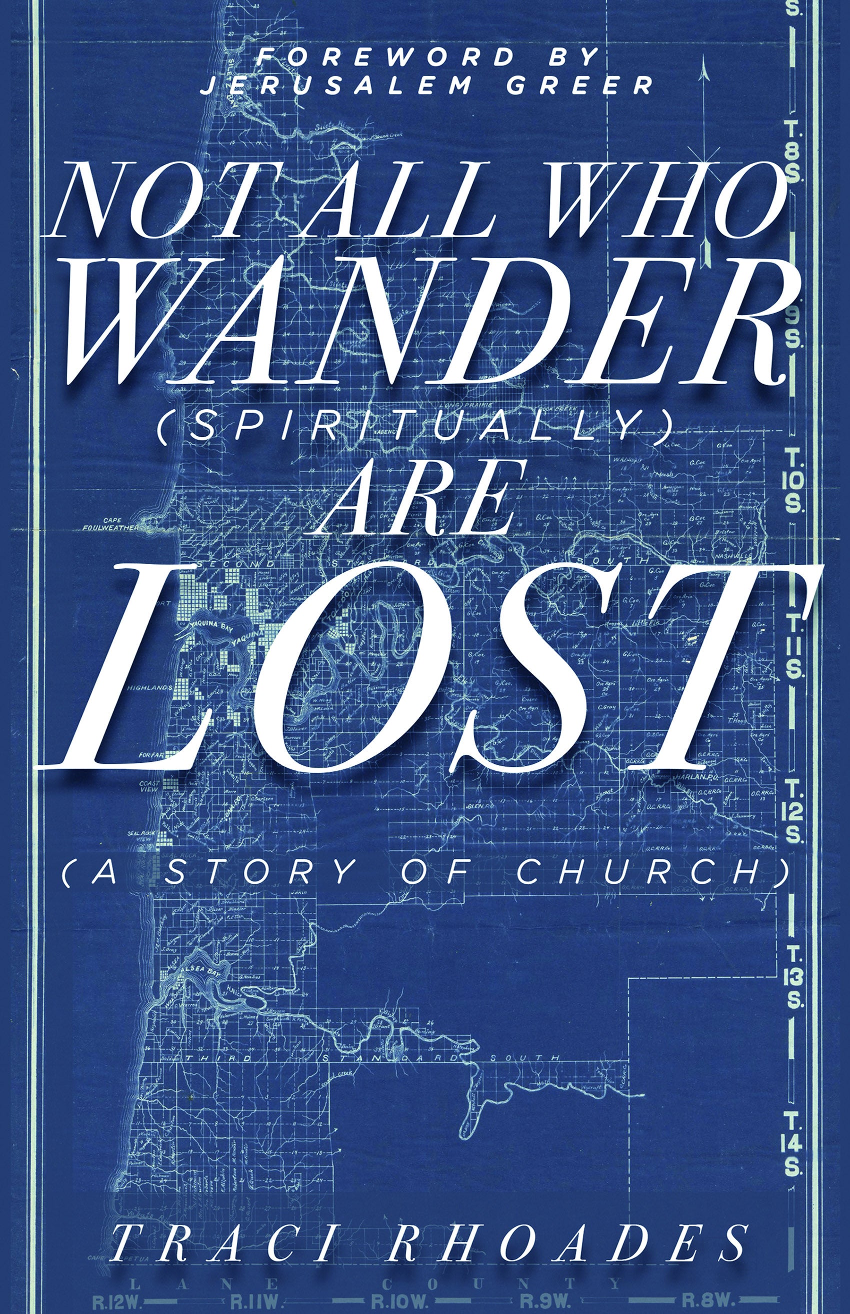 Cover image for Not All Who Wander (Spiritually) Are Lost, isbn: 9781640652798
