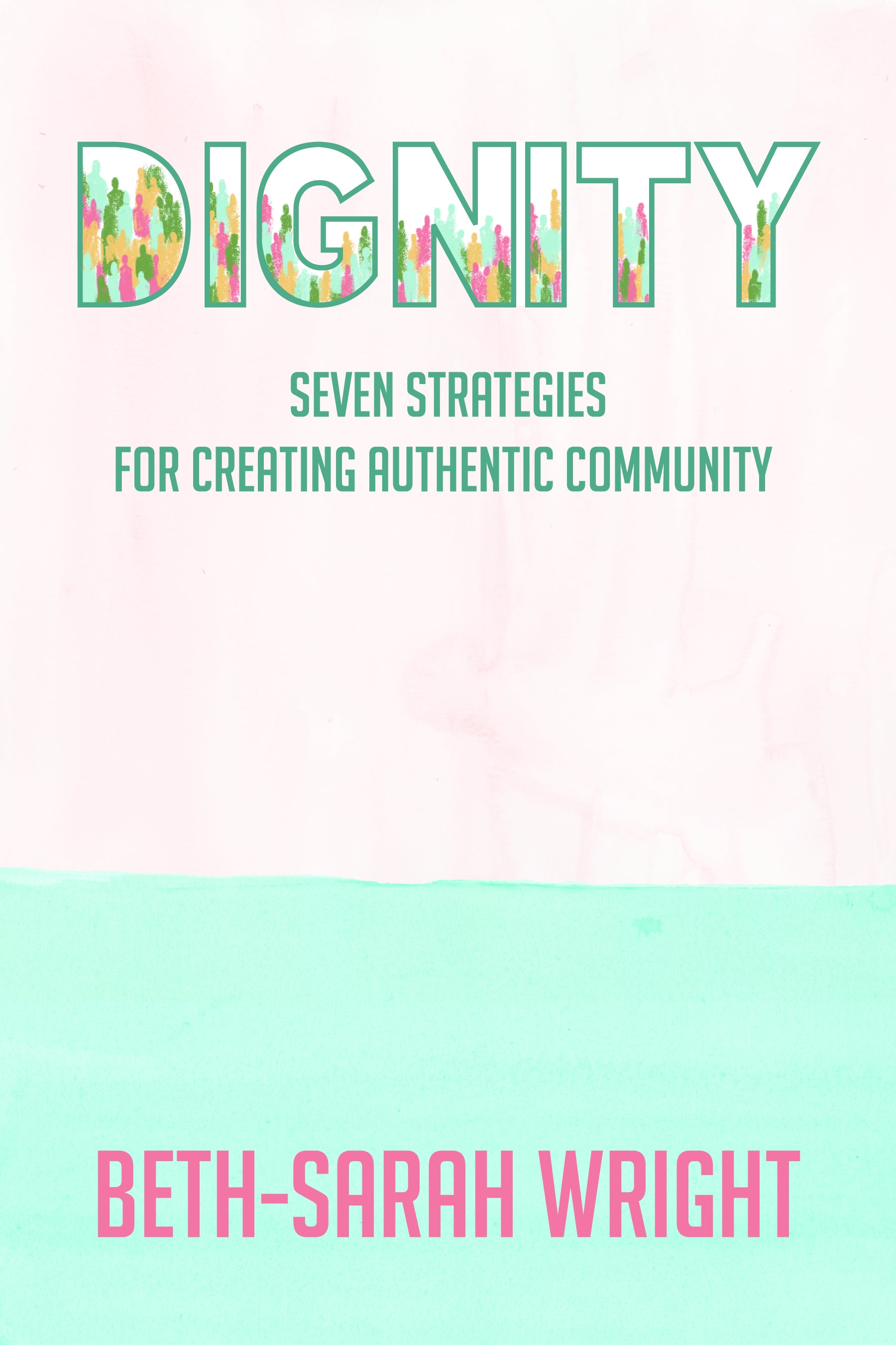 Cover image for Dignity, isbn: 9781640653344