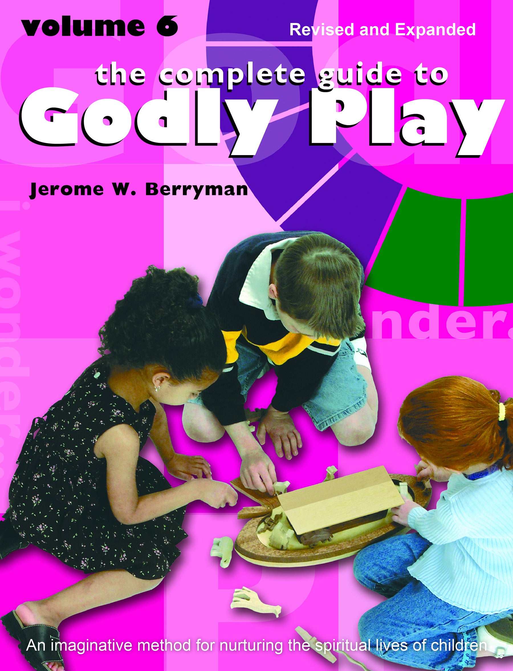 Cover image for The Complete Guide to Godly Play, isbn: 9781640653436