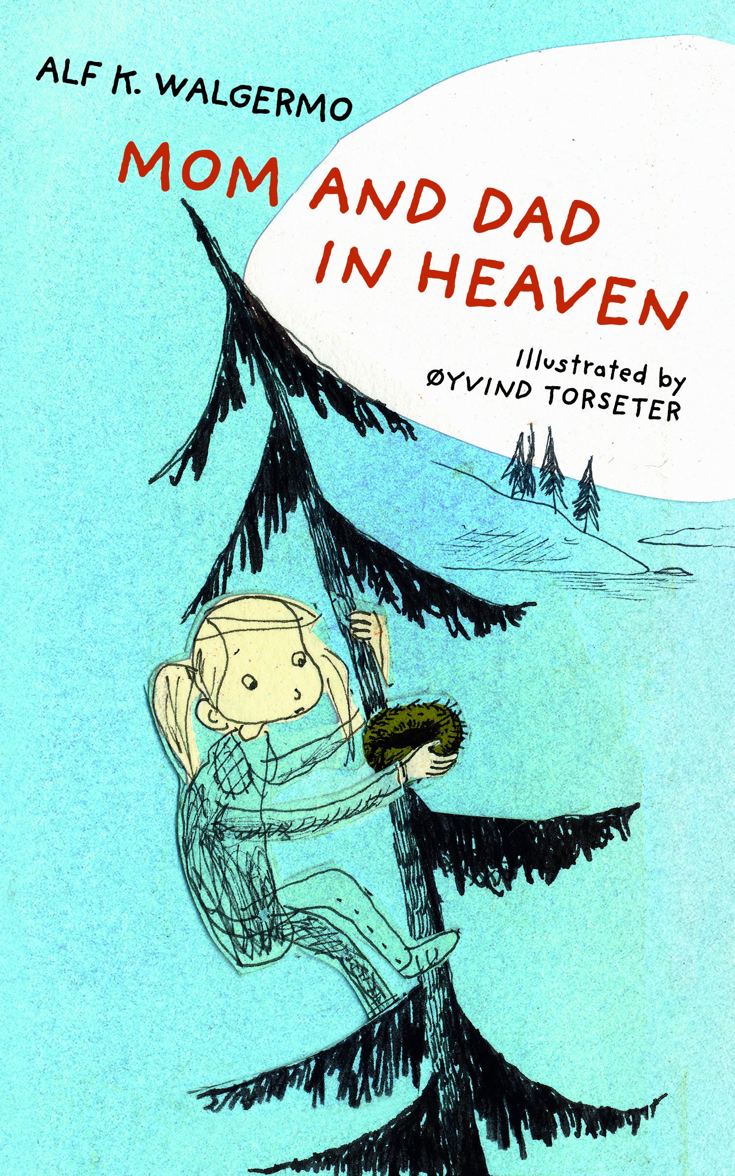 Cover image for Mom and Dad in Heaven, isbn: 9781640653740