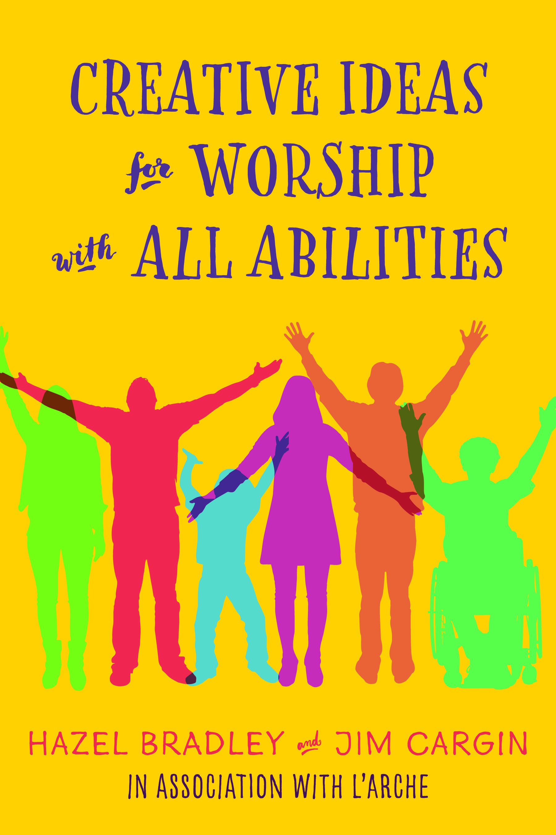 Cover image for Creative Ideas for Worship with All Abilities, isbn: 9781640654006