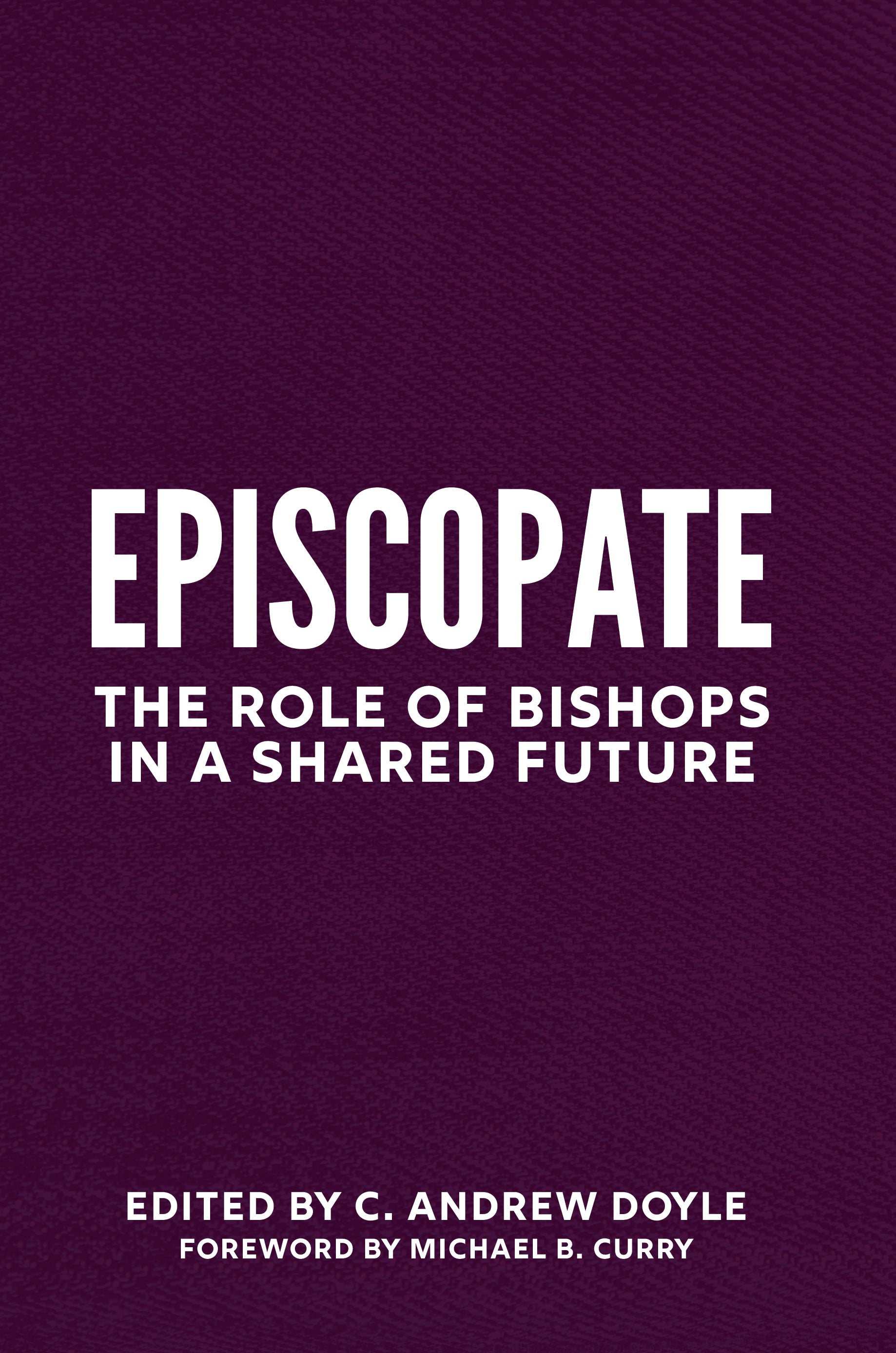 Cover image for Episcopate, isbn: 9781640655539