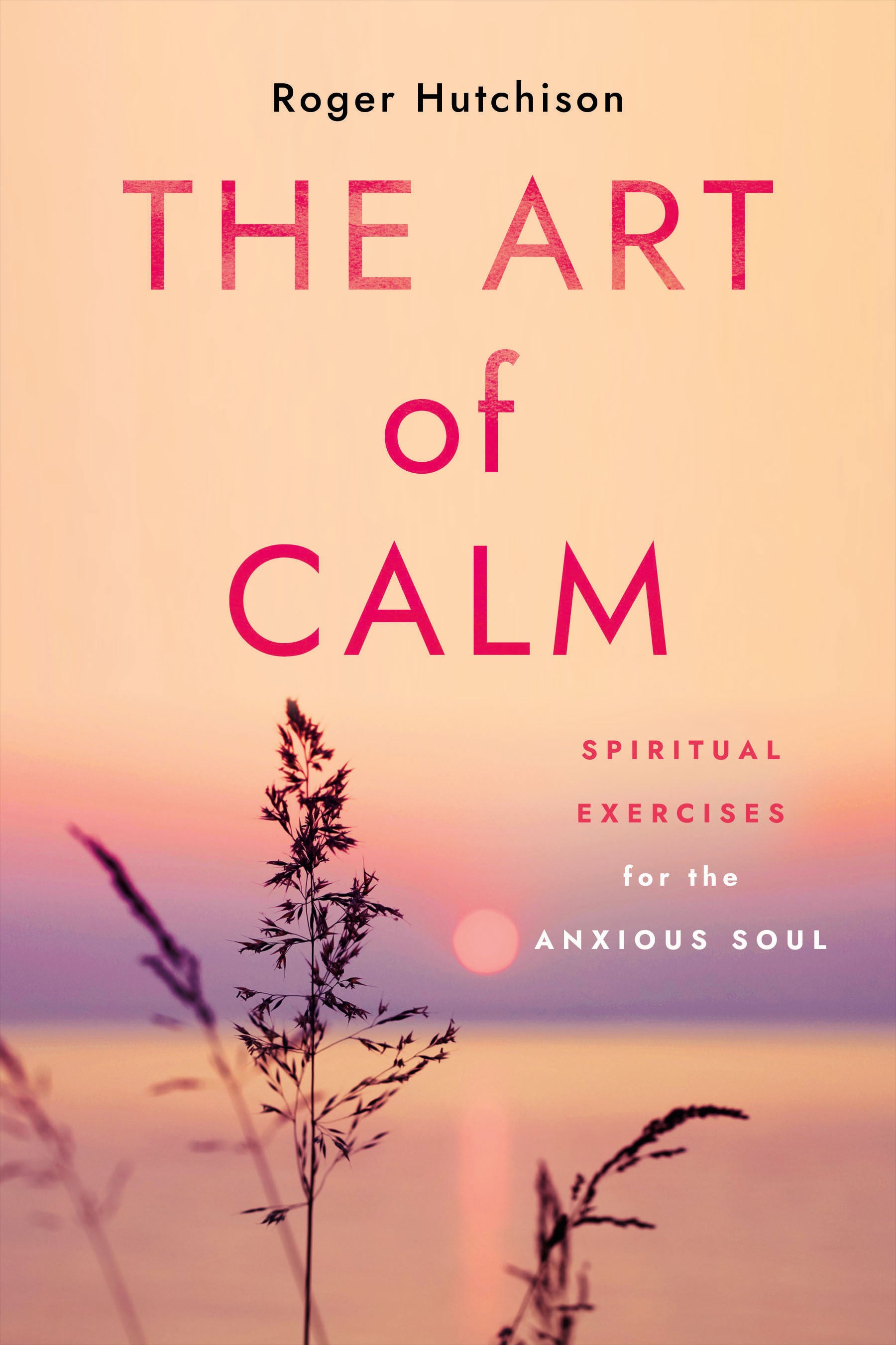 Cover image for The Art of Calm, isbn: 9781640656338