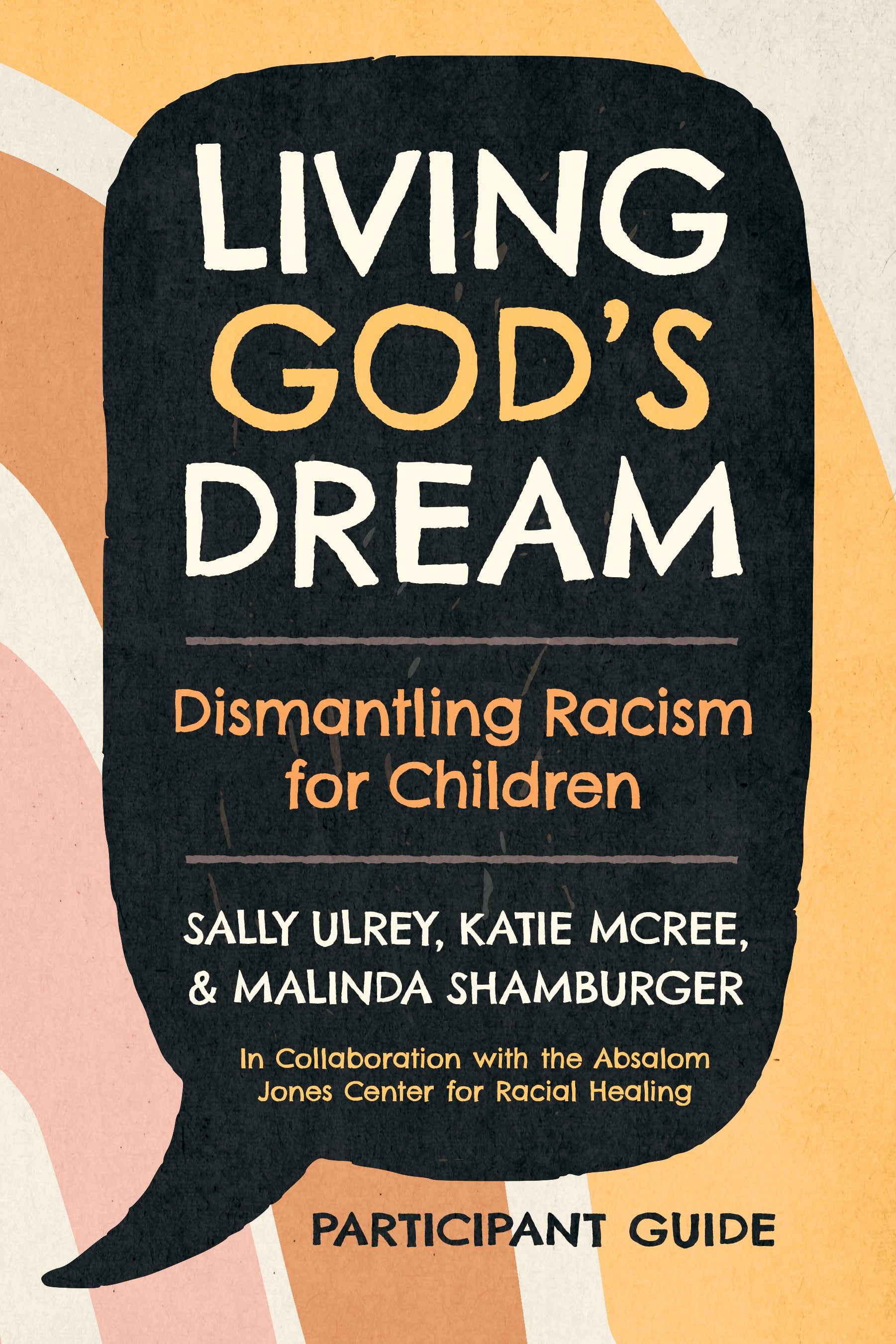 Cover image for Living God's Dream, Participant Guide, isbn: 9781640656802