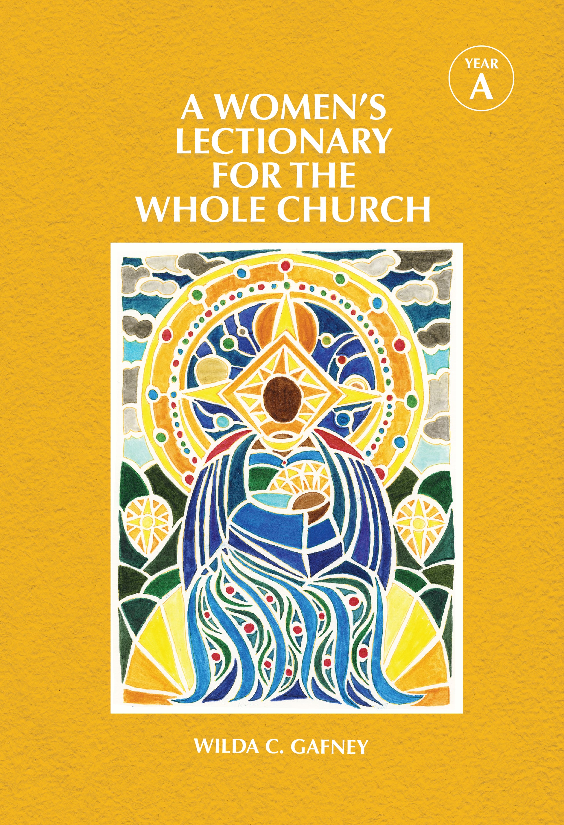 Cover image for A Women's Lectionary for the Whole Church Year A, isbn: 9781640657236