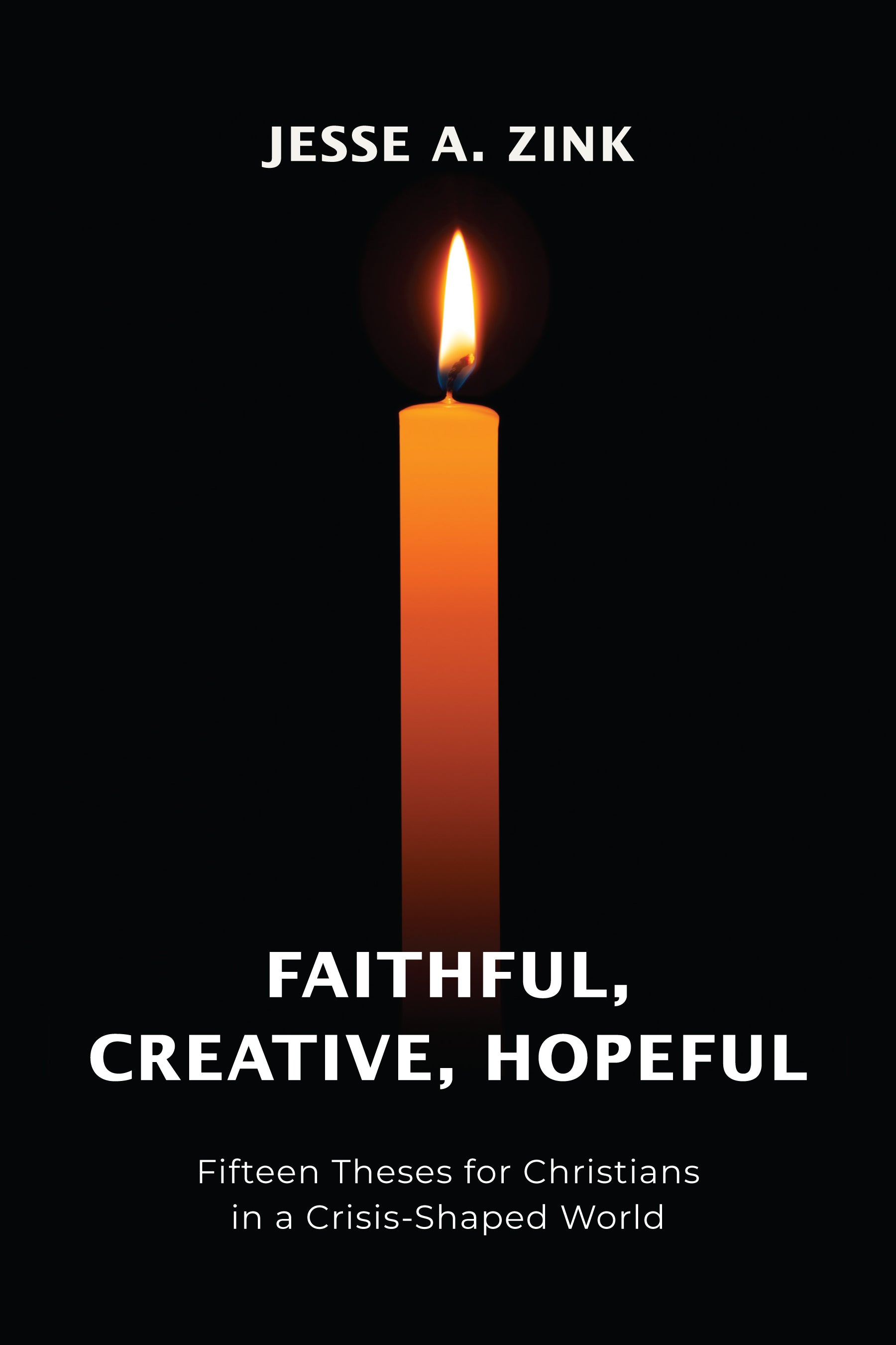 Cover image for Faithful, Creative, Hopeful, isbn: 9781640657380