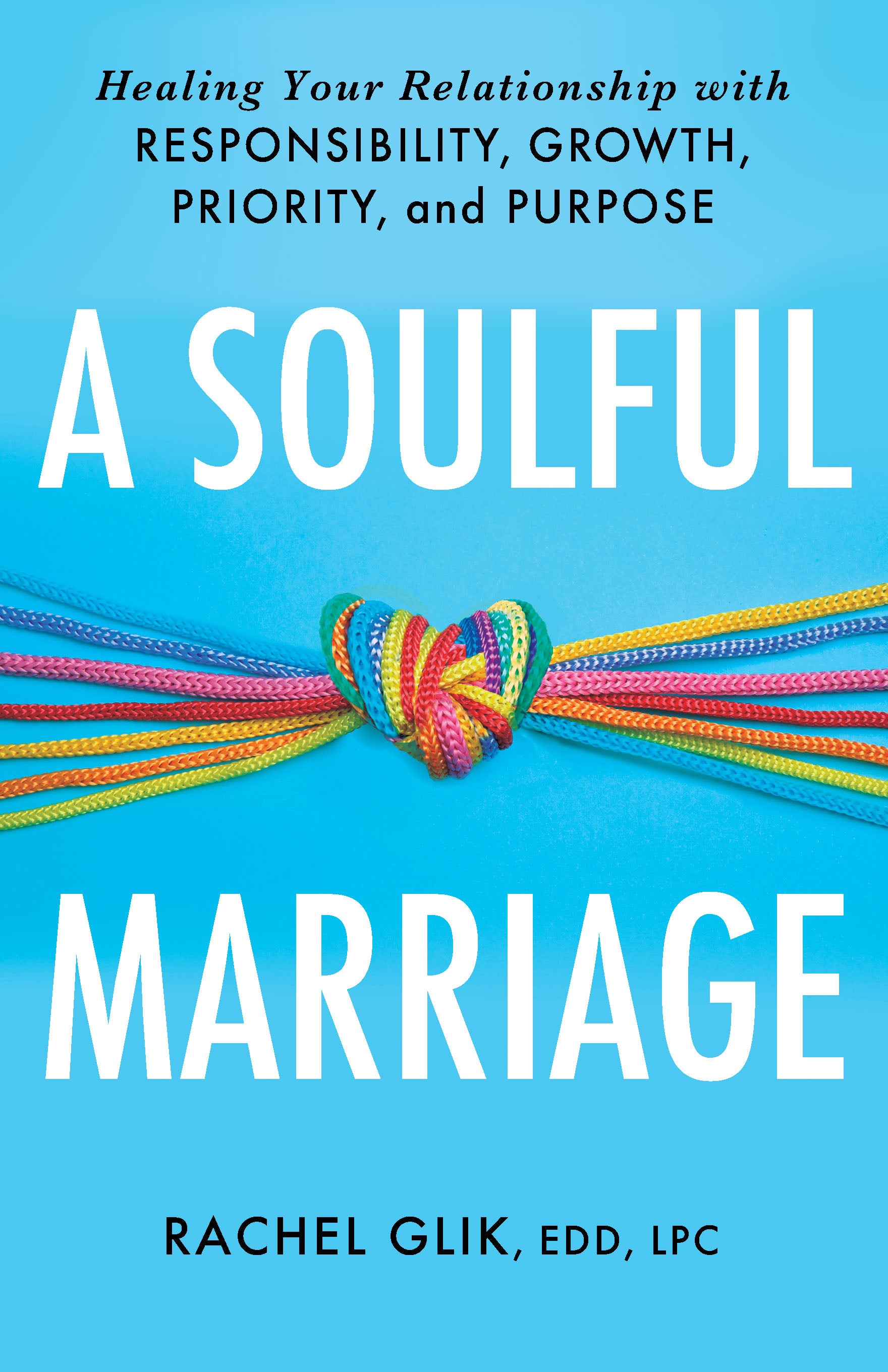 Cover image for A Soulful Marriage, isbn: 9781640657687