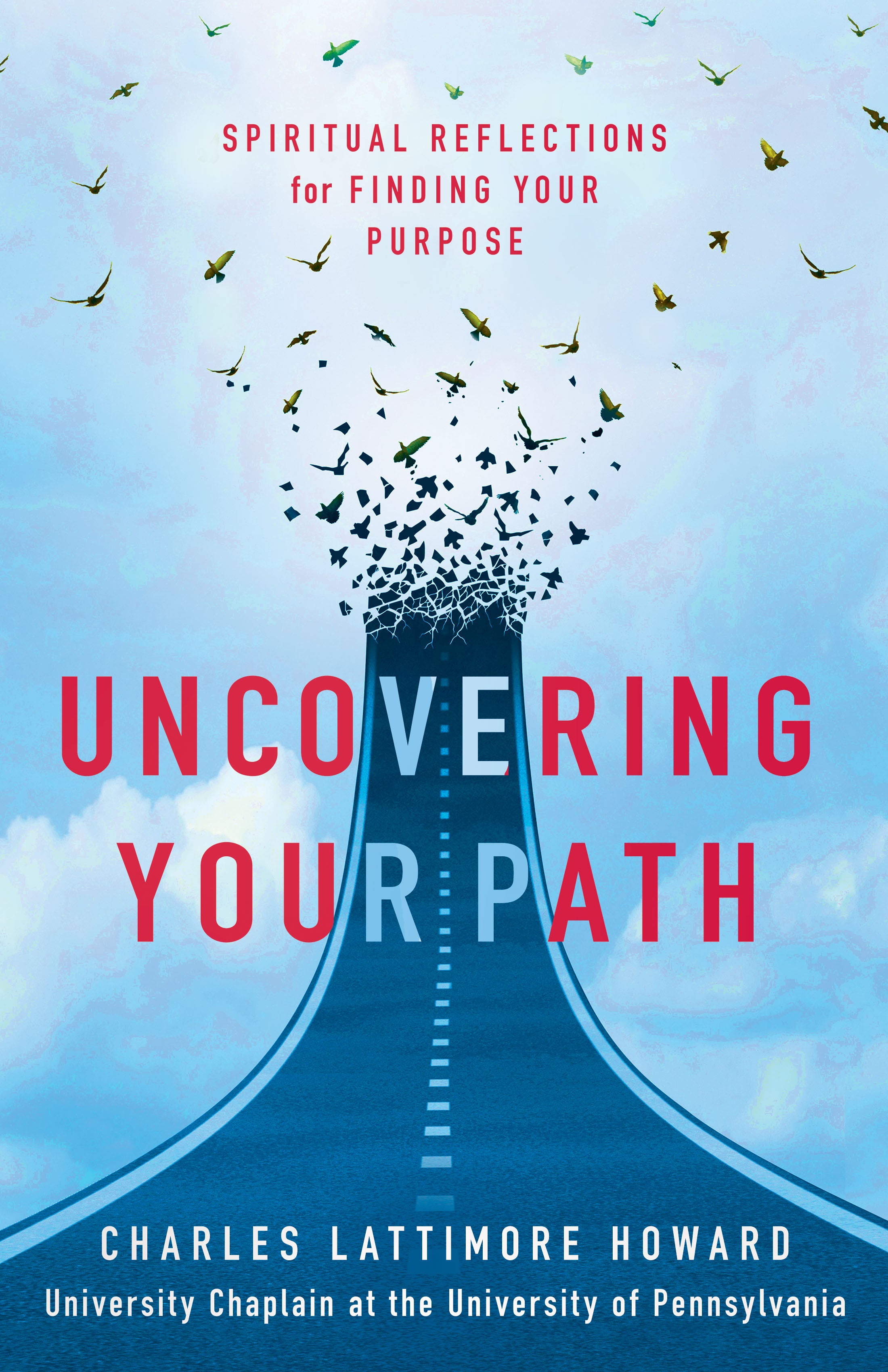 Cover image for Uncovering Your Path, isbn: 9781640658011