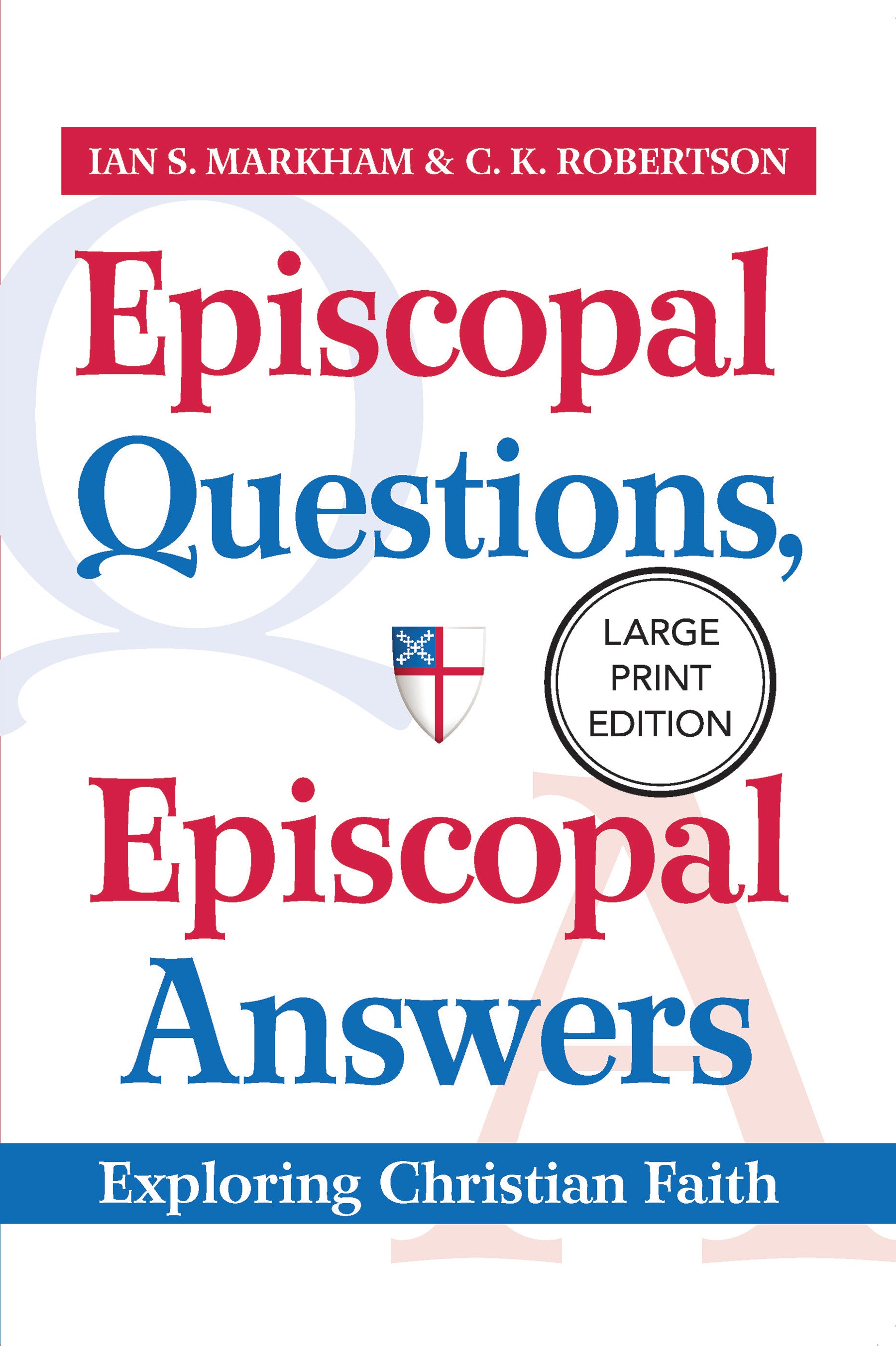 Cover image for Episcopal Questions, Episcopal Answers, isbn: 9781640658967