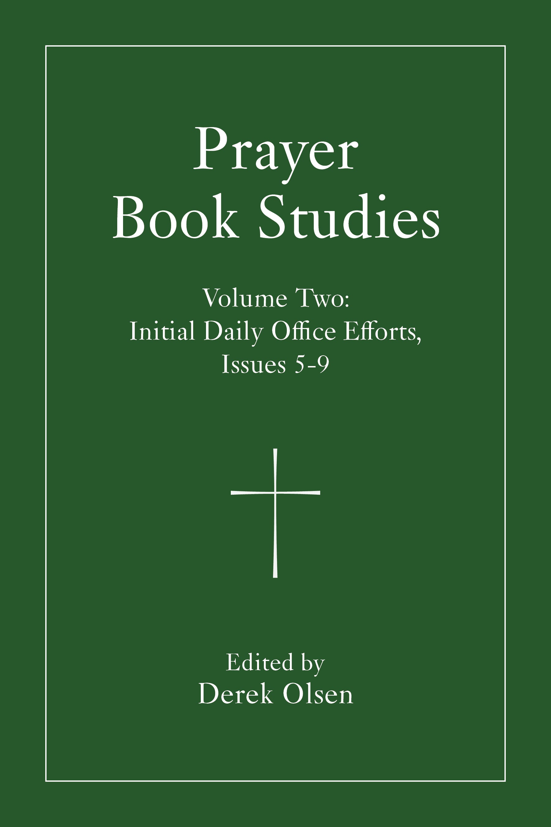 Cover image for Prayer Book Studies Volume Two, isbn: 9781640659254
