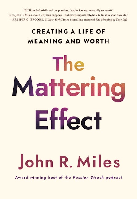 Cover image for The Mattering Effect, isbn: 9781640659810
